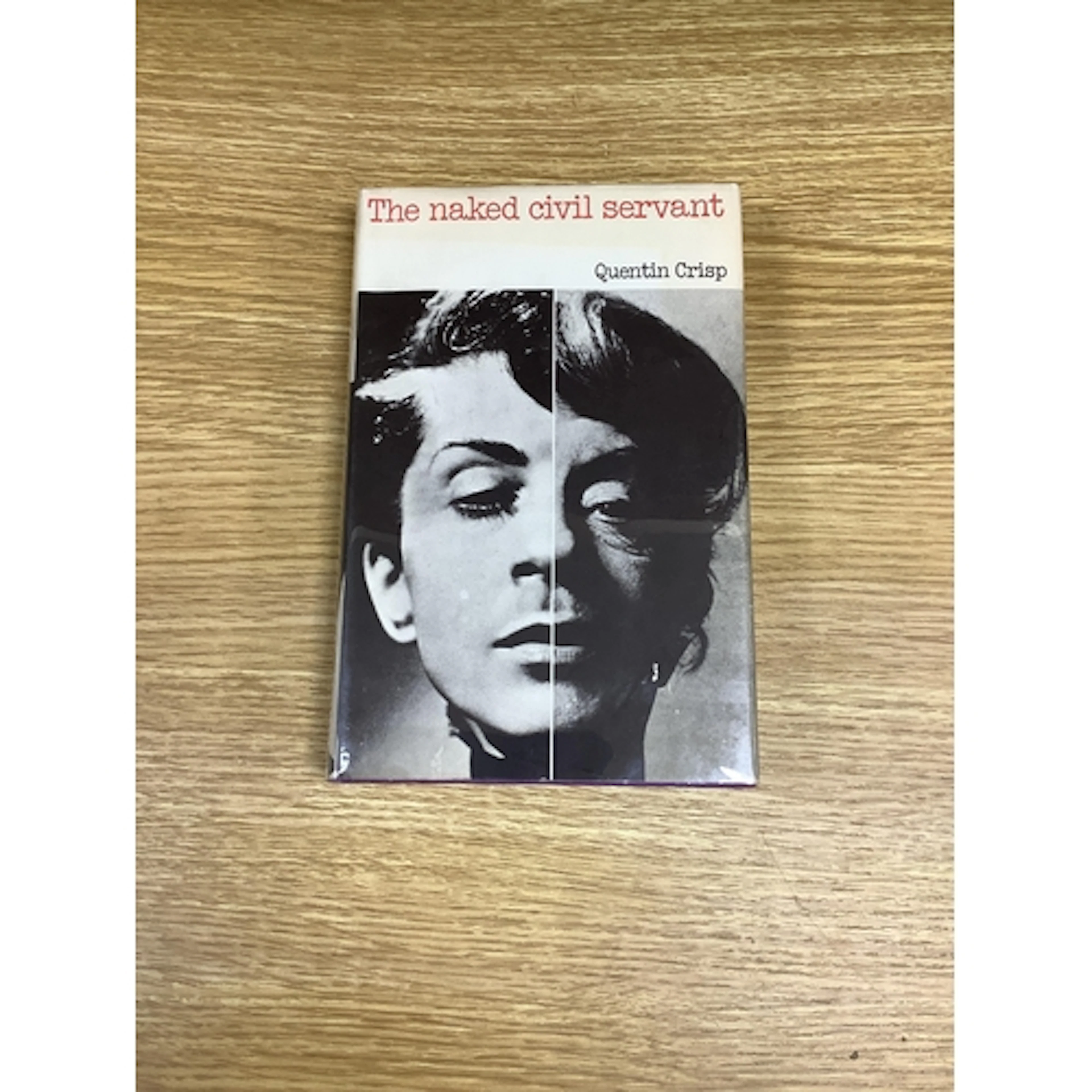 ° ° Crisp, Quentin. The Naked Civil Servant. First edition, ...