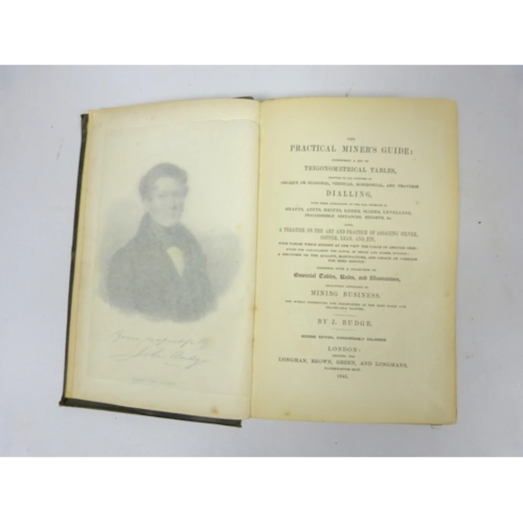 BUDGE J. The Practical Miner's Guide ... A Treati...