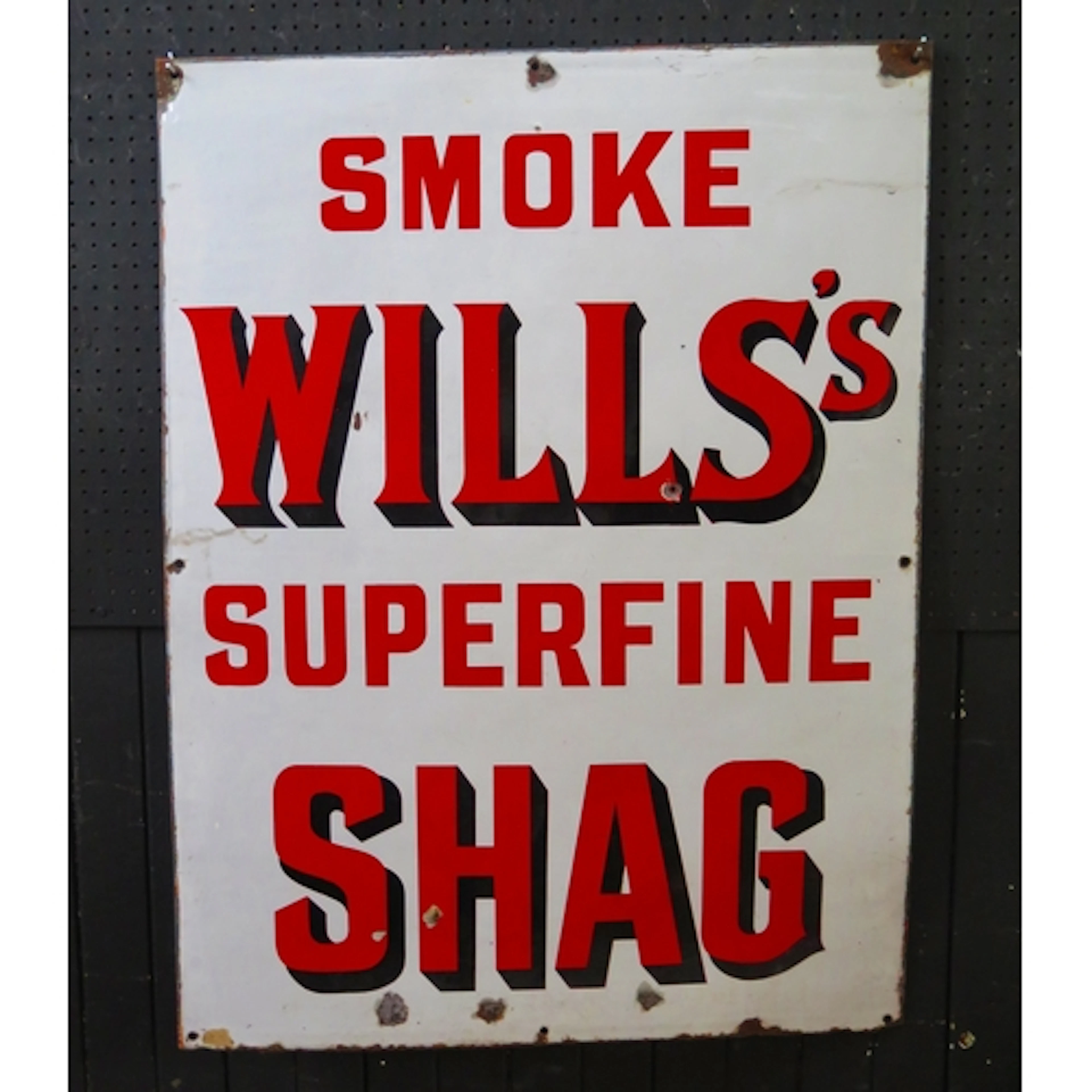 "Smoke Will's Superfine Shag" - an enamel advertising sign, ...