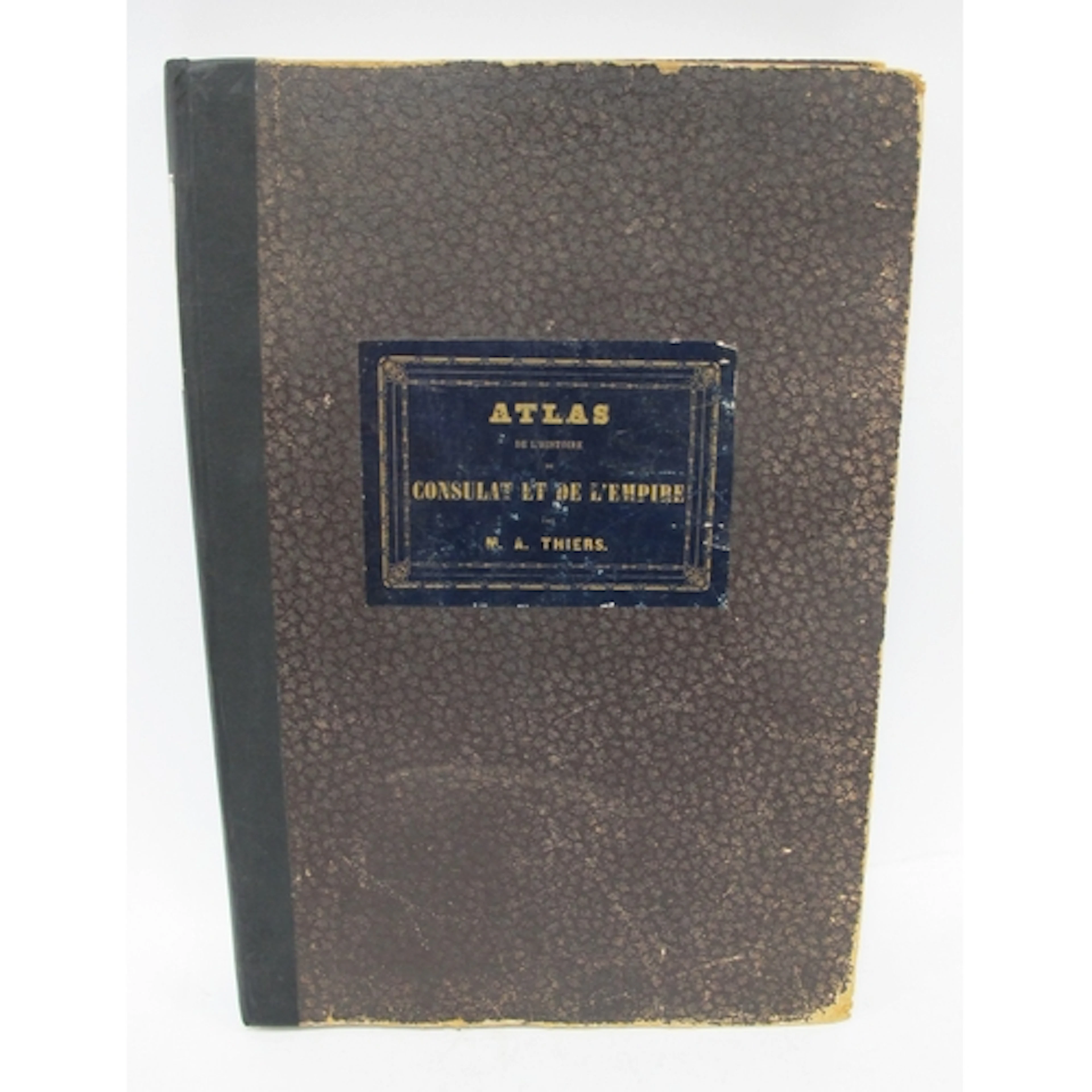 1859 Atlas de l'Histoire De Consulat Et De l'Empire Par, M.A...