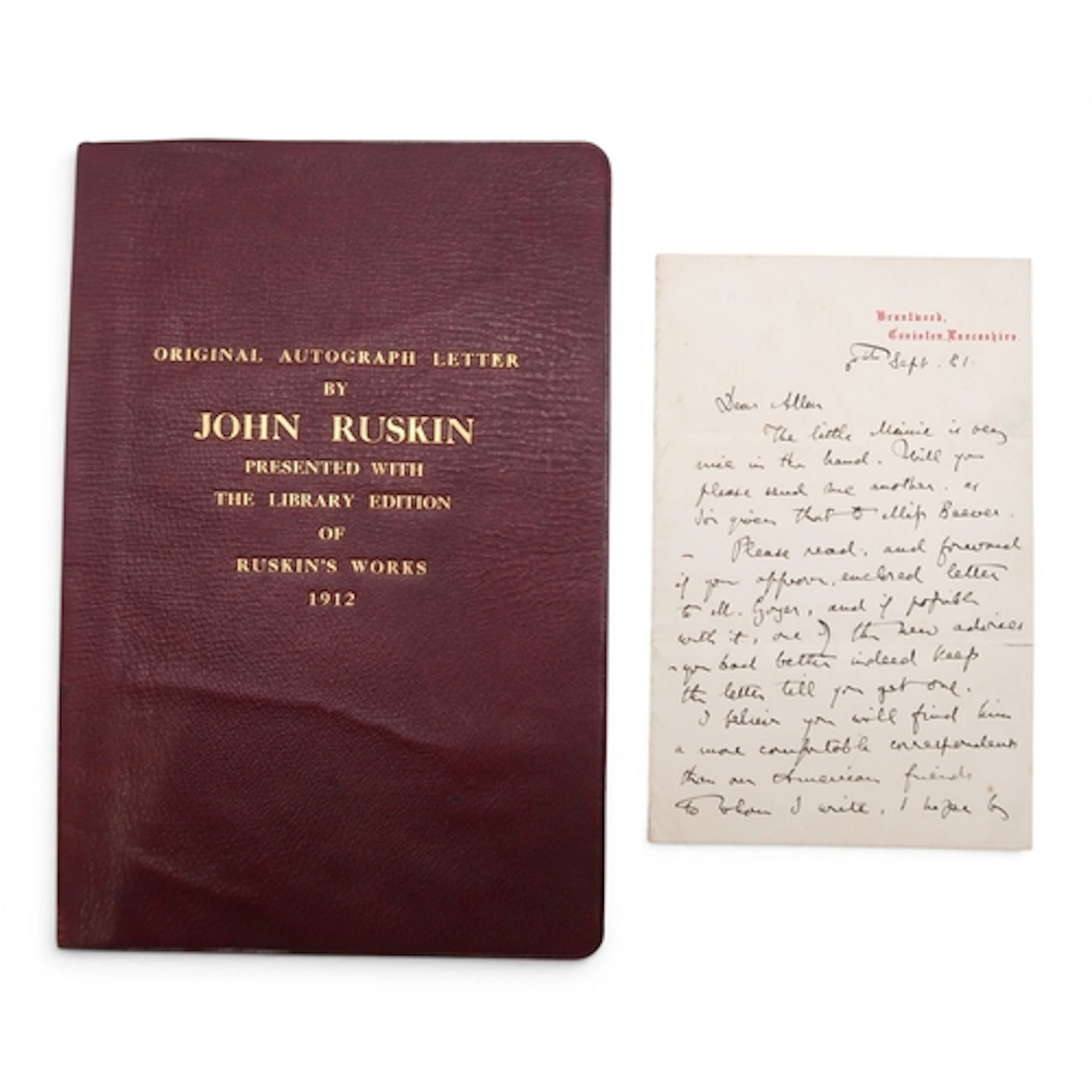 Ruskin (John) Original Autograph Letter Presented with the L...