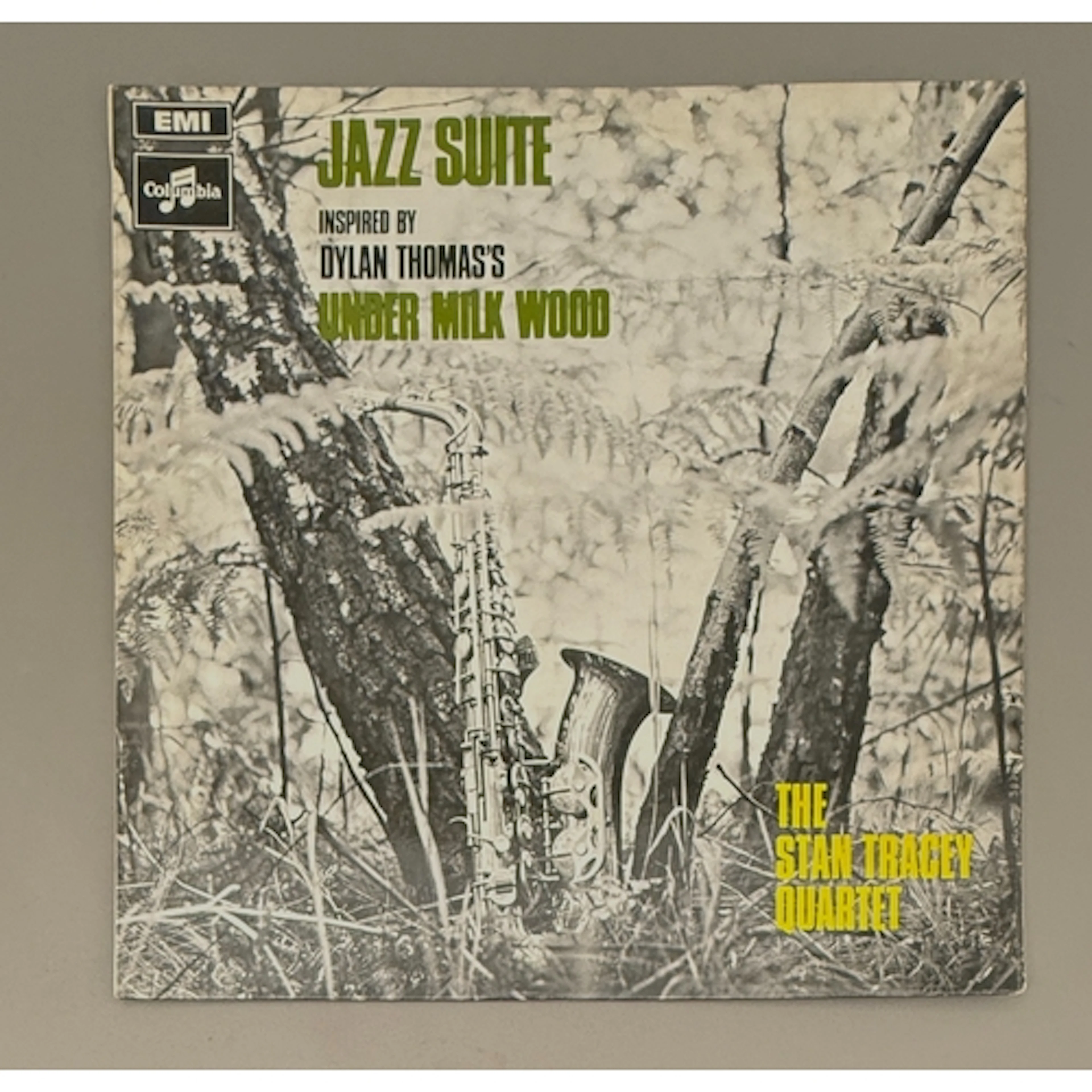 The Stan Tracey Quartet: Jazz Suite (Inspired By Dylan Thoma...