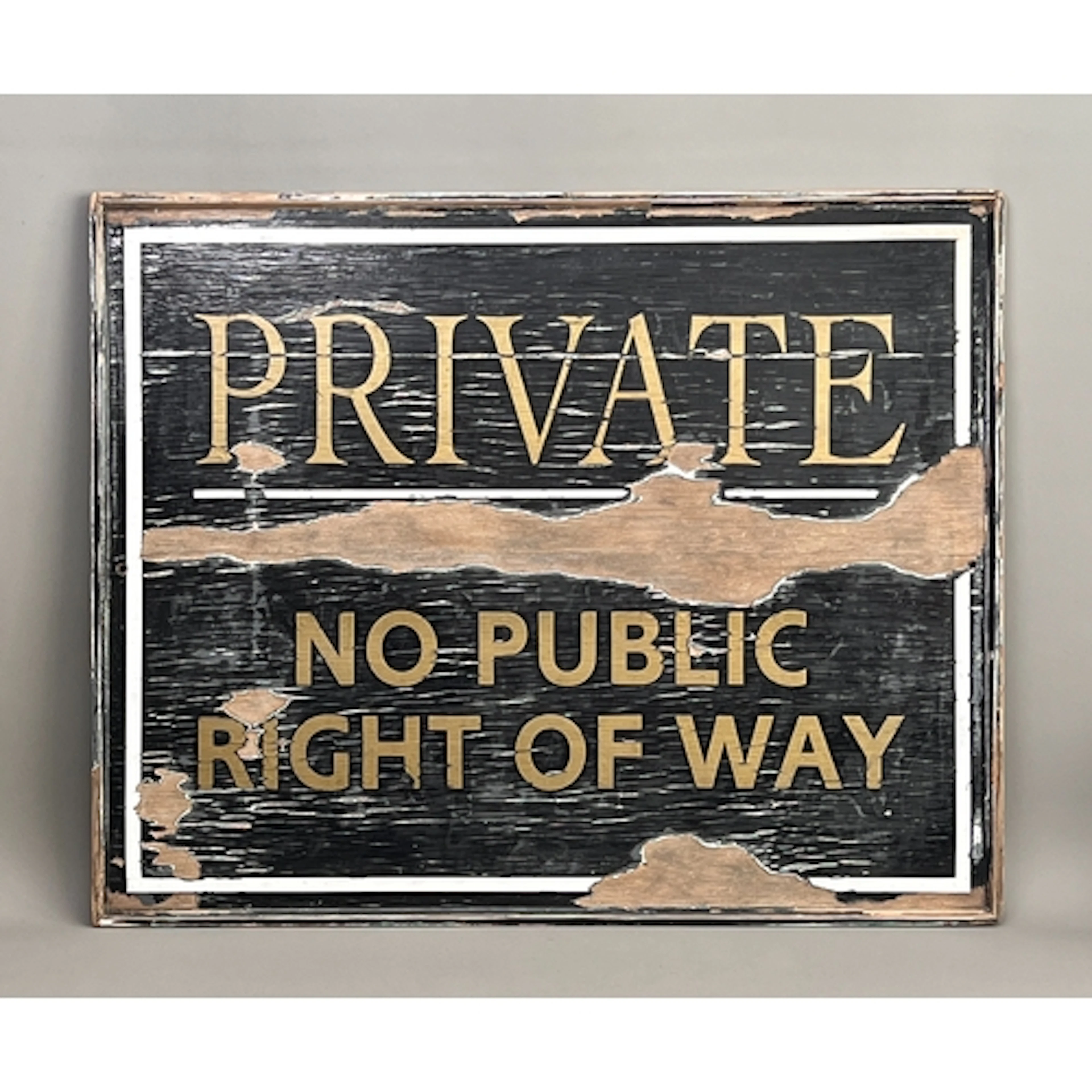 A vintage 'Private - No Public Right of Way' painted wooden ...
