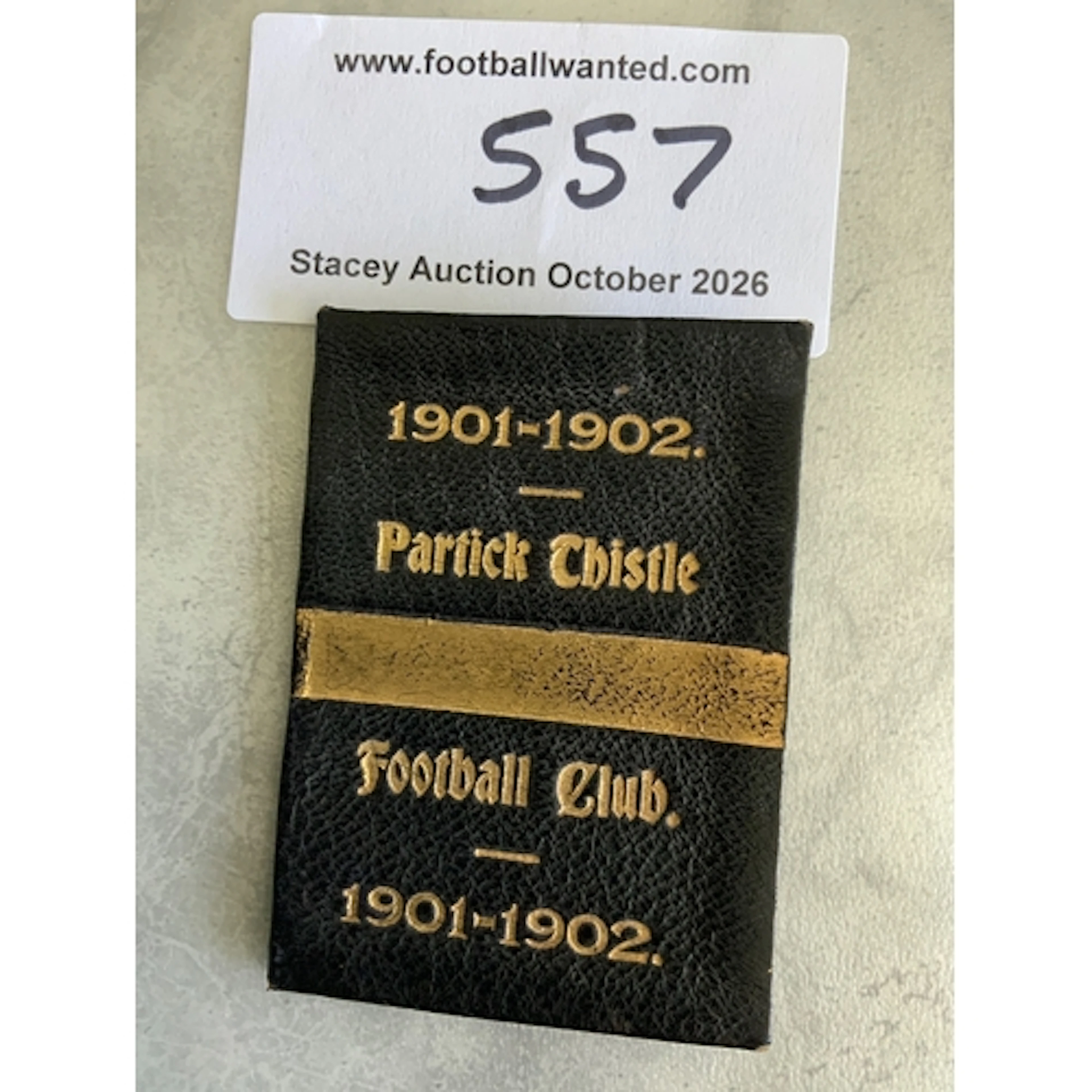 1901 - 1902 Partick Thistle Members Football Pass: Black sma...
