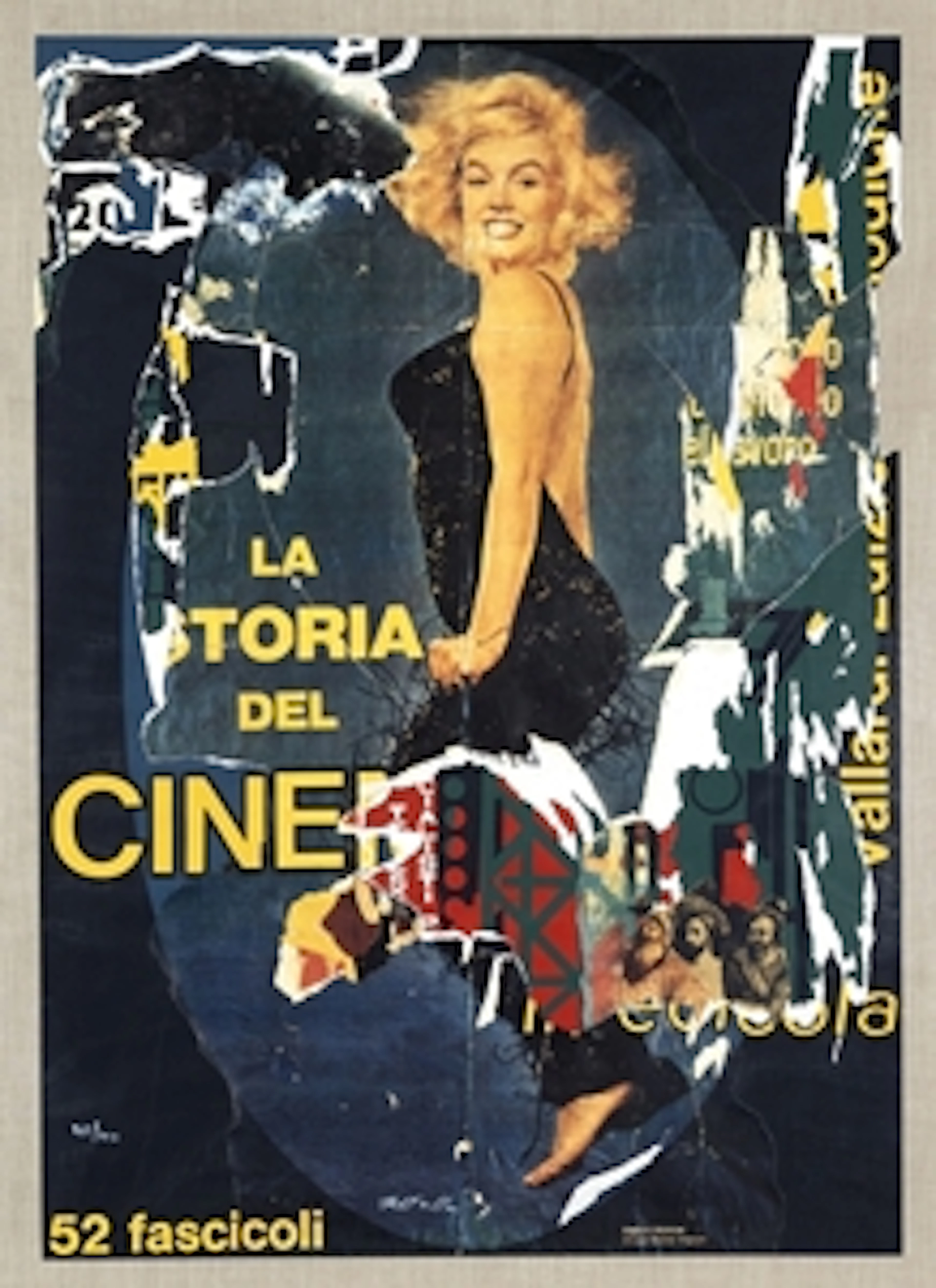 La Storia del cinema - Marilyn Monroe - Mimmo Rotella