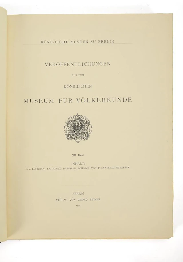 LUSCHAN, F. v, LUSCHAN, F. v, LUSCHAN, F. v, "Baessler Collection