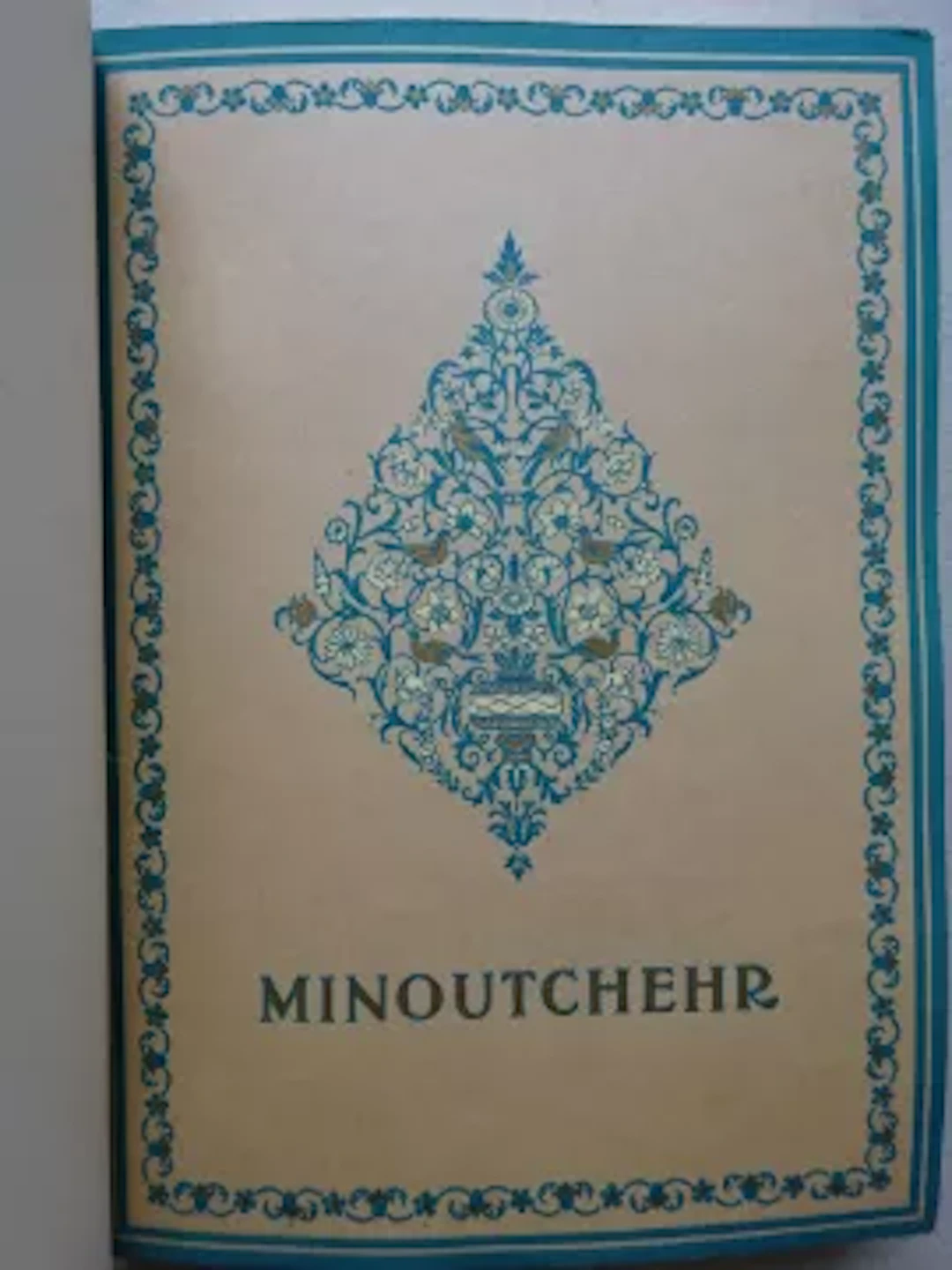 Firdousi - Histoire Minoutchehr