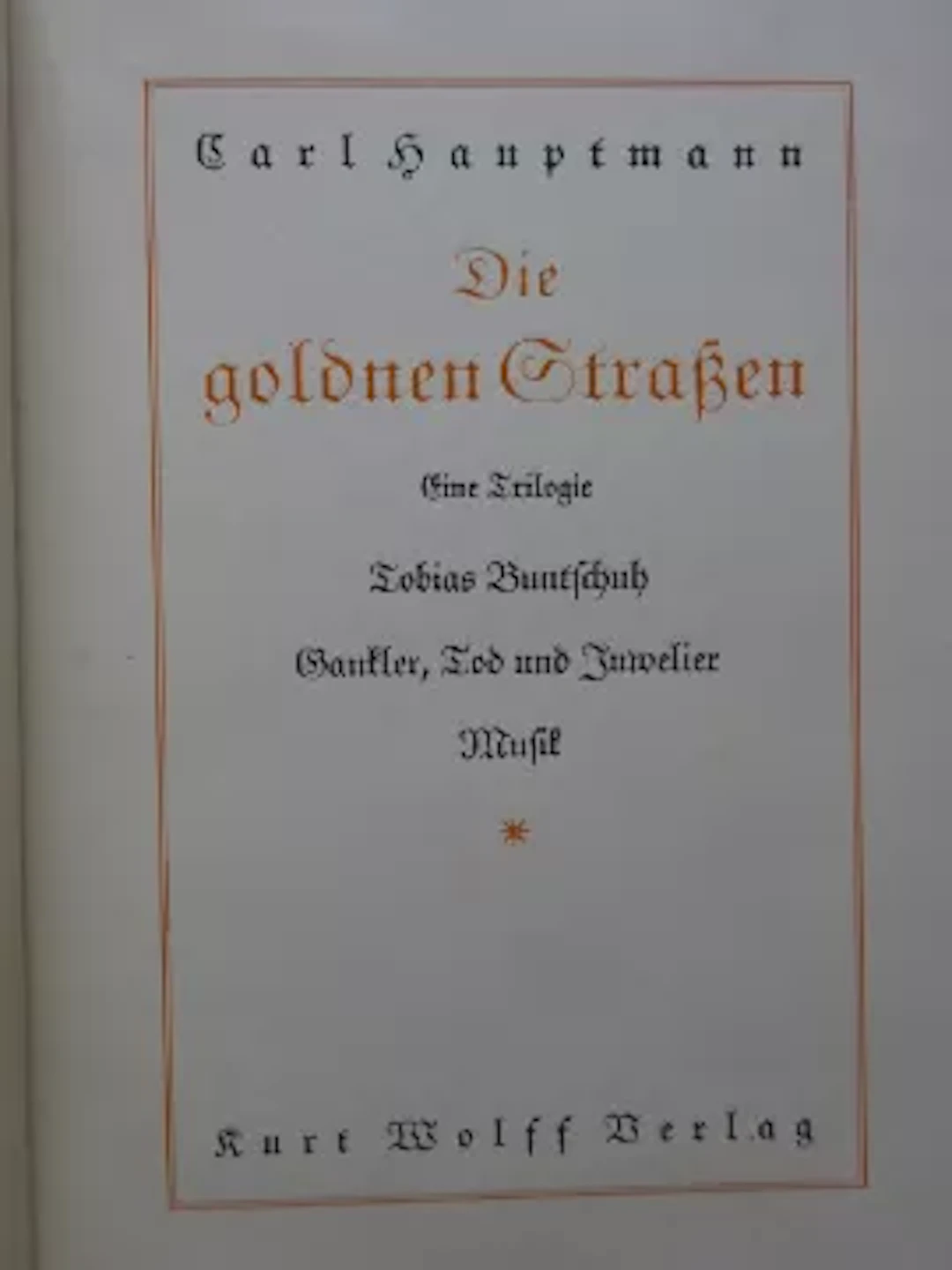 Hauptmann - Goldenen Straßen