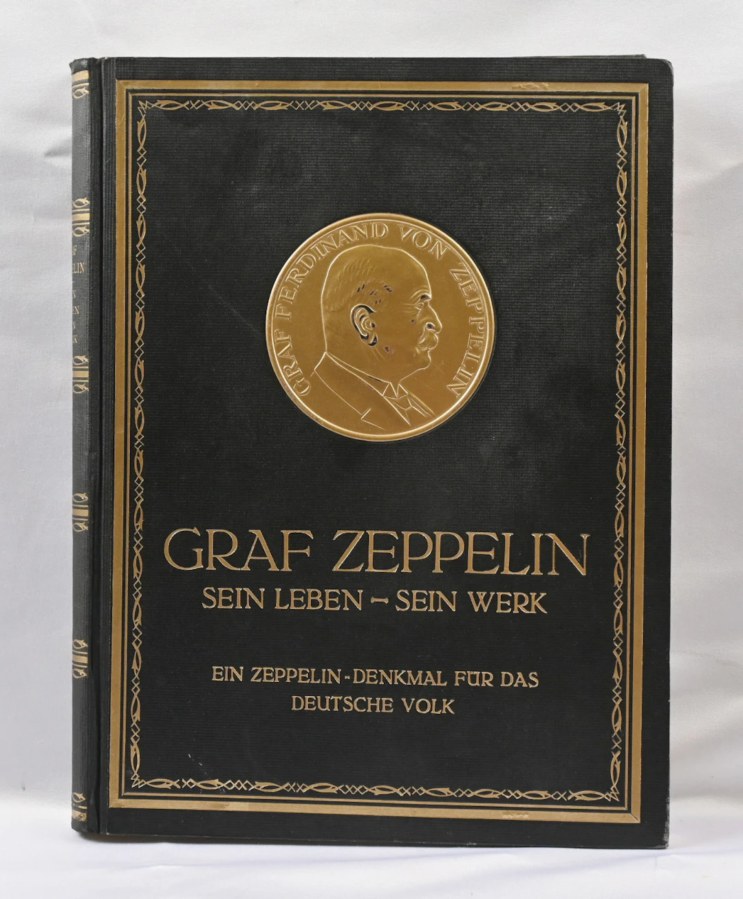 Graf Zeppelin, Sein Leben - Sein Werk. A fine book with gold-printed