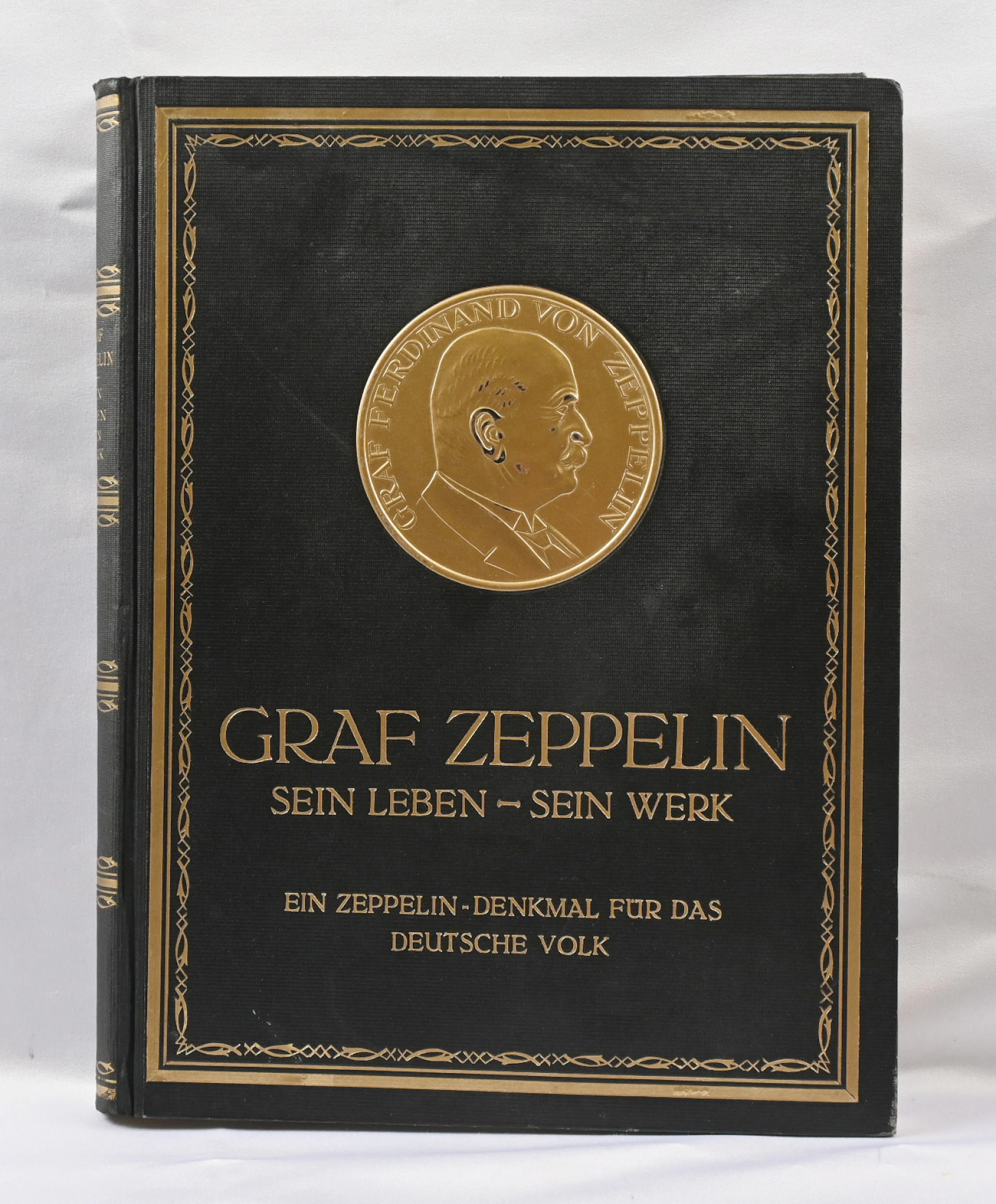 Graf Zeppelin, Sein Leben - Sein Werk. A fine book with gold-printed