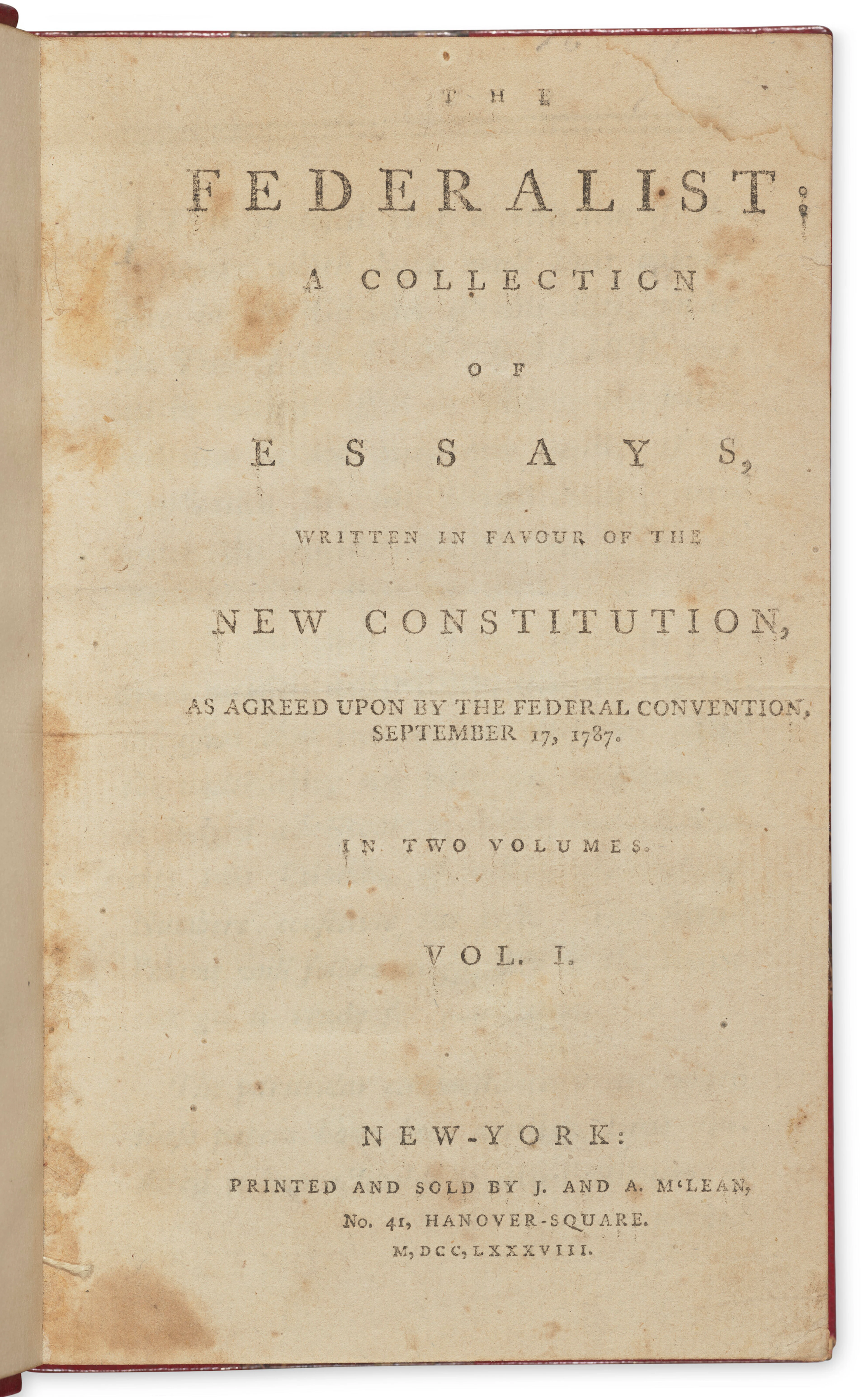 [HAMILTON, Alexander (1739-1802), James MADISON (1751-1836) and John