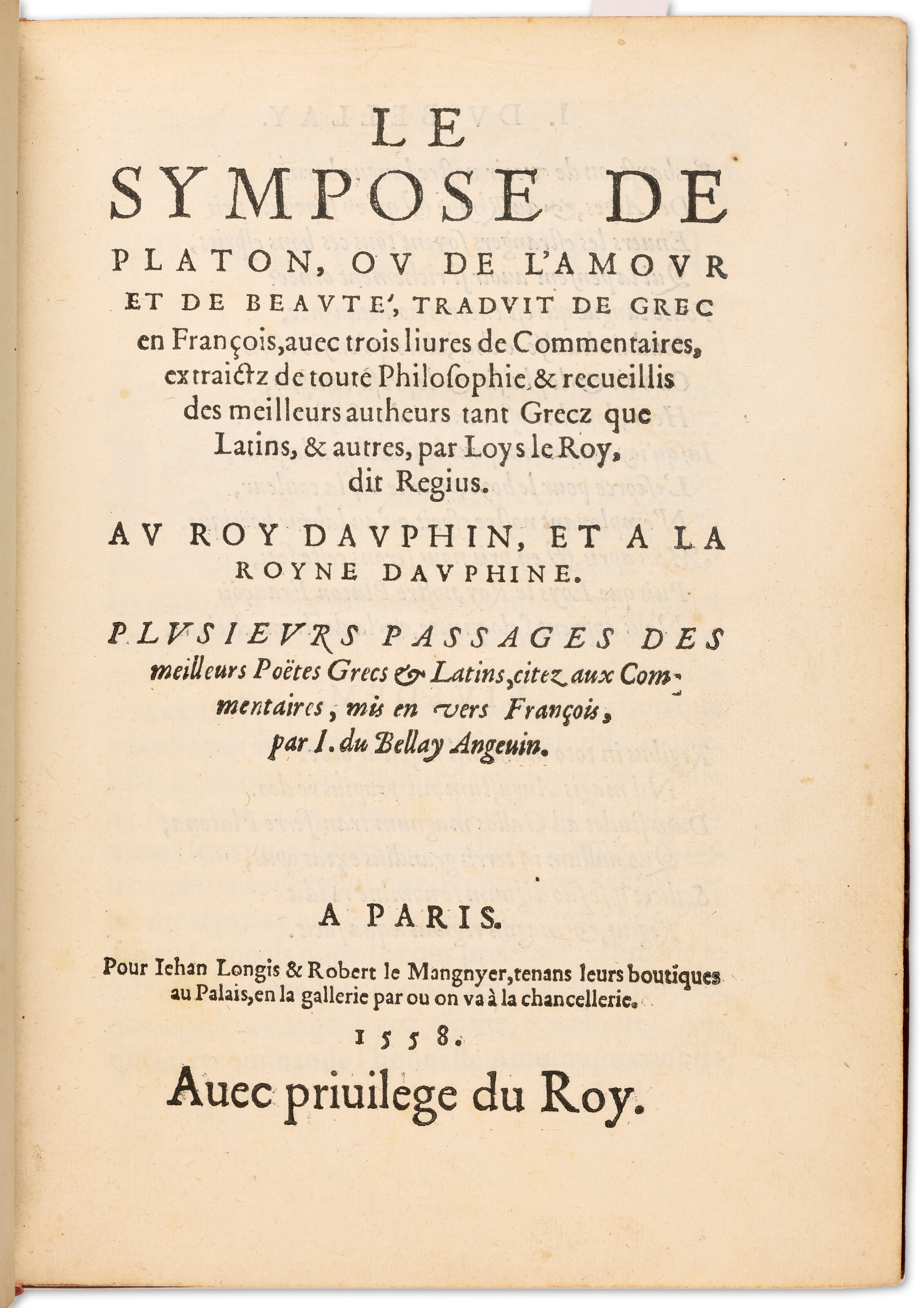 DU BELLAY, Joachim (1522-1560), Loys LE ROY, trad. (1510-1577) et