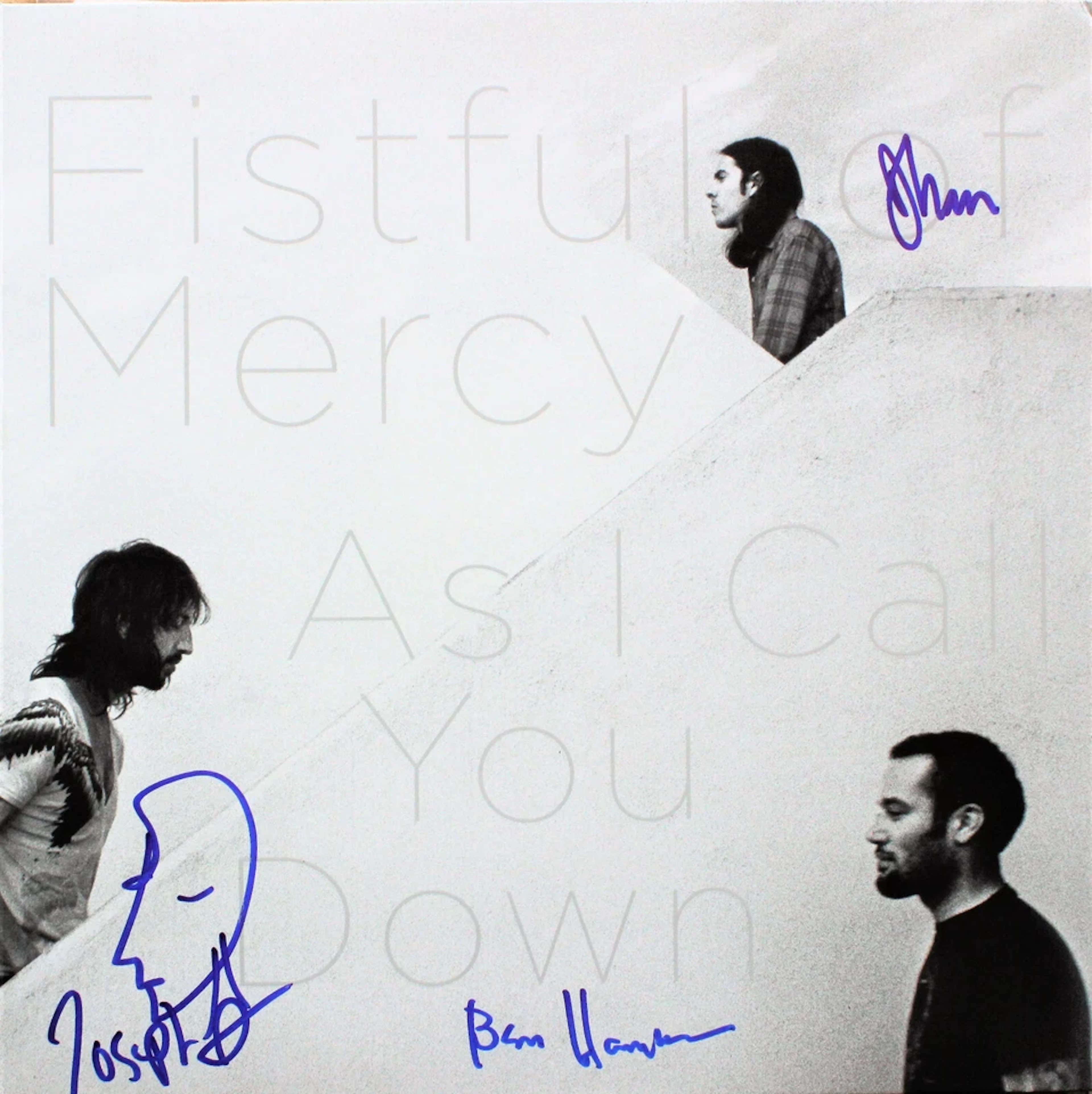 Fistful of Mercy Group Signed "As I Call You Down" Album (3 Sigs)