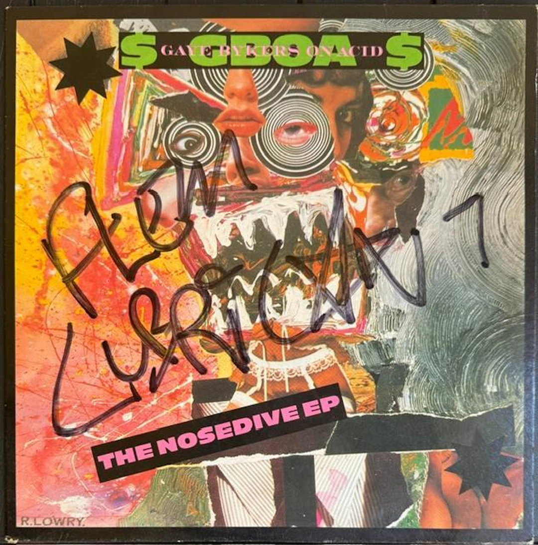 Gaye Bykers On Acid Group Signed "Nosedive Karma" 10" Single (5 Sigs)