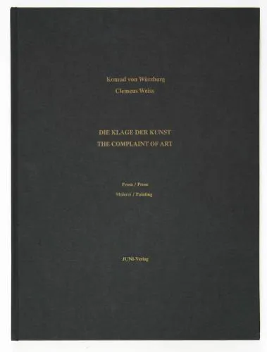 Clemens Weiss - Konrad von Würzburg: Die Klage der Kunst