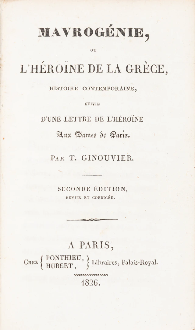 GINOUVIER, J. F. T. Mavrogénie, ou l’héroïne de la Grèce, histoire