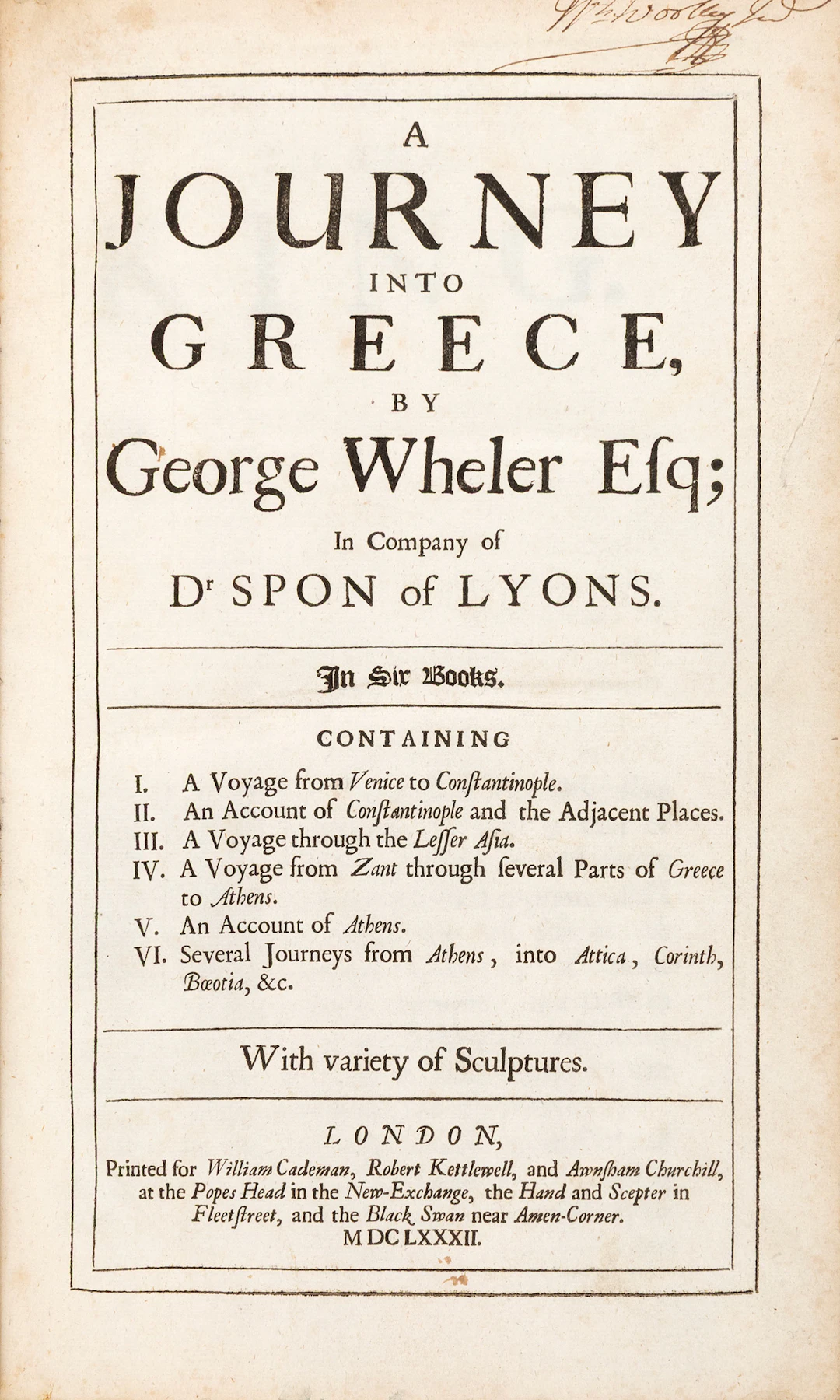 WHELER, George. A journey into Greece, in company of Dr Spon of Lyons.