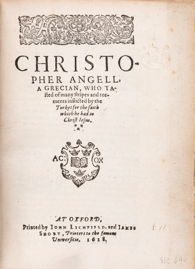 ANGELOS, Christoforos. Christopher Angell, a Grecian, who tasted of