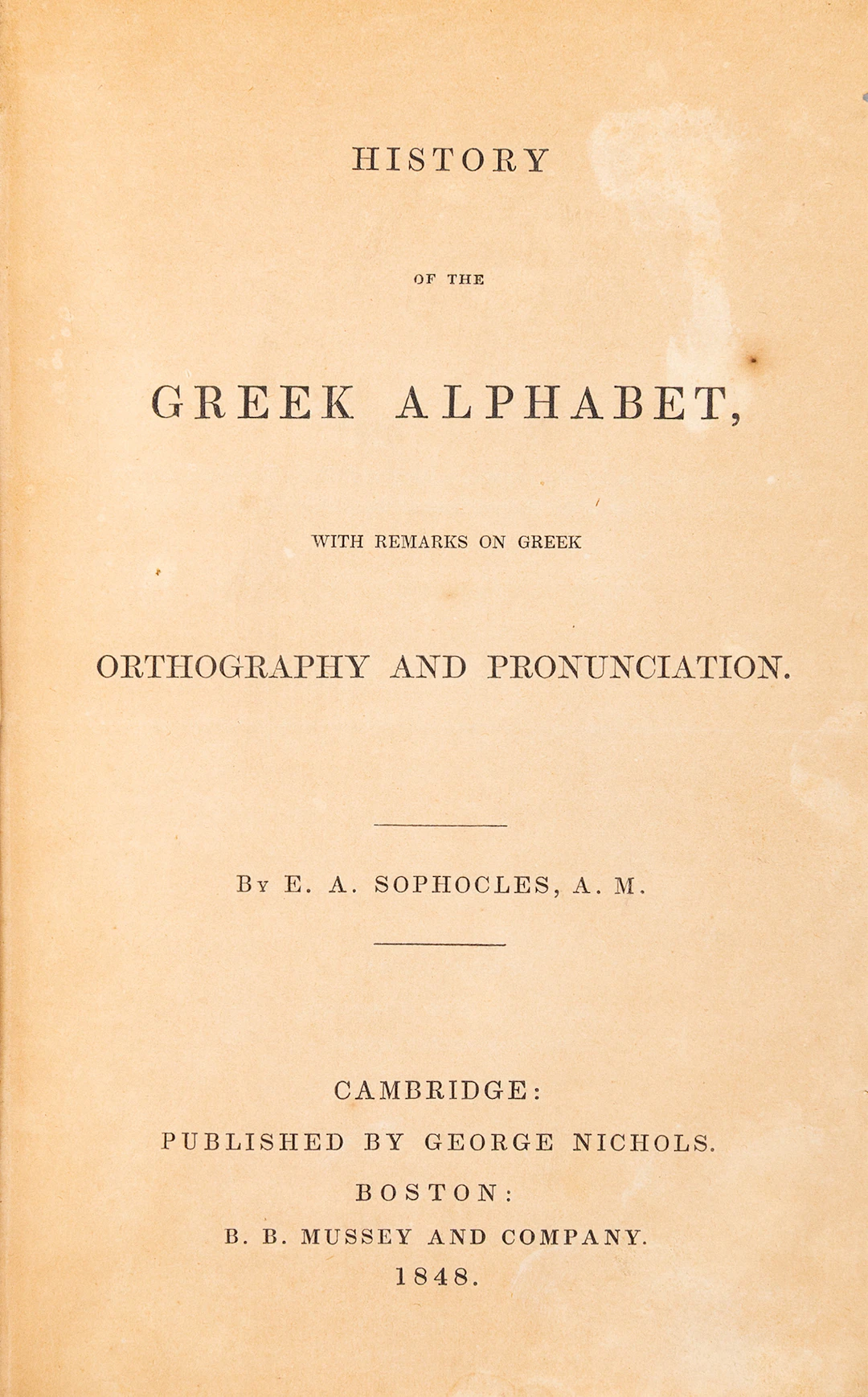 [ΑPOSTOLIDIS, Evangelinos]. «SOPHOCLES, Ε. Α.». History of the Greek