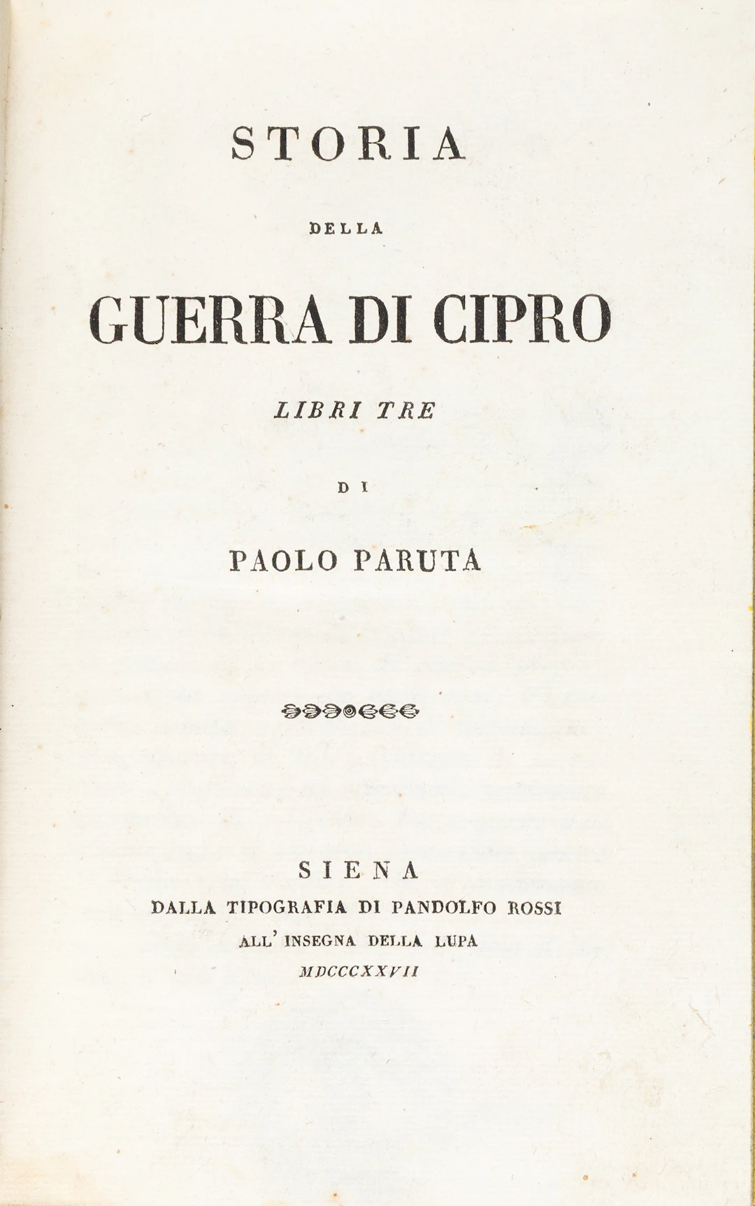 PARUTA, Paolo. Storia della guerra di Cipro, libri tre.