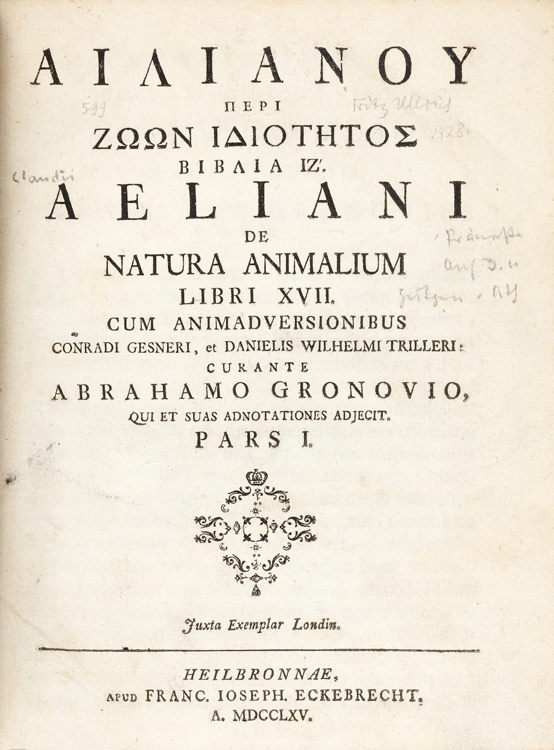 AELIANUS, Claudius. Αἰλιανοῦ Περὶ ζώων ἰδιότητος βιβλία ιζ΄. Aeliani