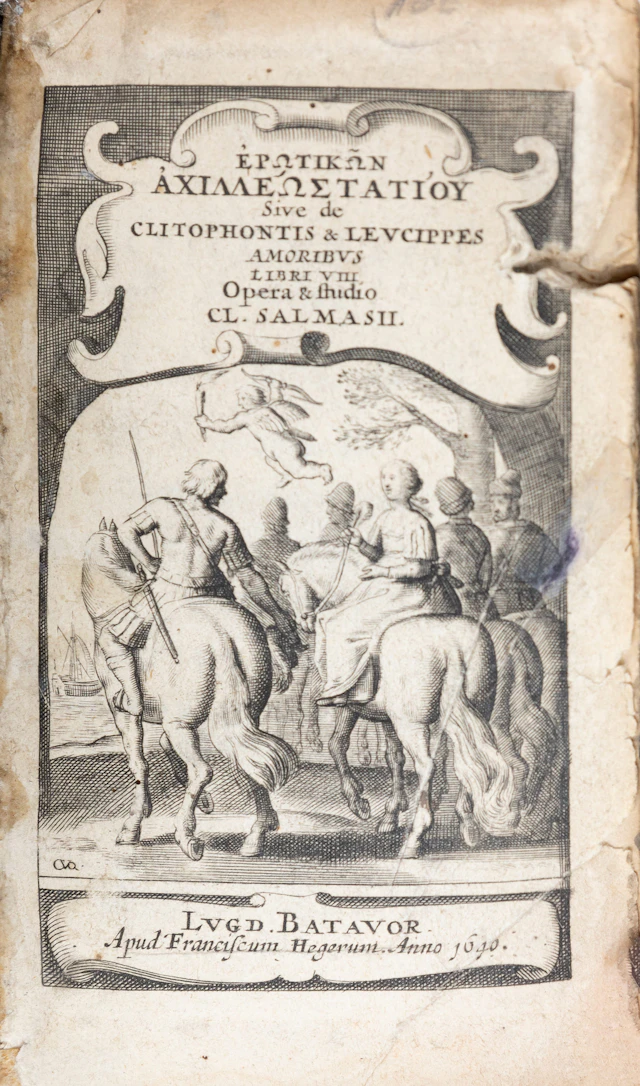ACHILLES TATIUS. Ἐρωτικῶν Ἀχιλλέως Τατίου. Sive, De Clitophontis &