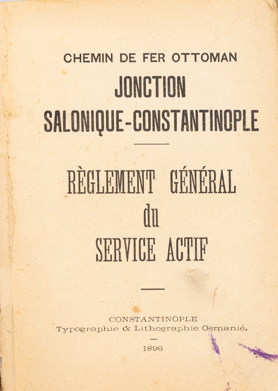 Chemin de fer Ottoman. Jonction Salonique-Constantinople. Règlement