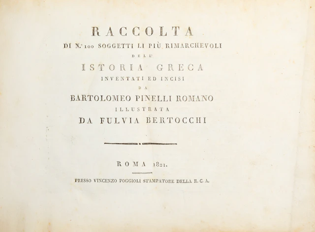 PINELLI, Bartolomeo. Raccolta di N.o 100 soggetti li più rimarchevoli