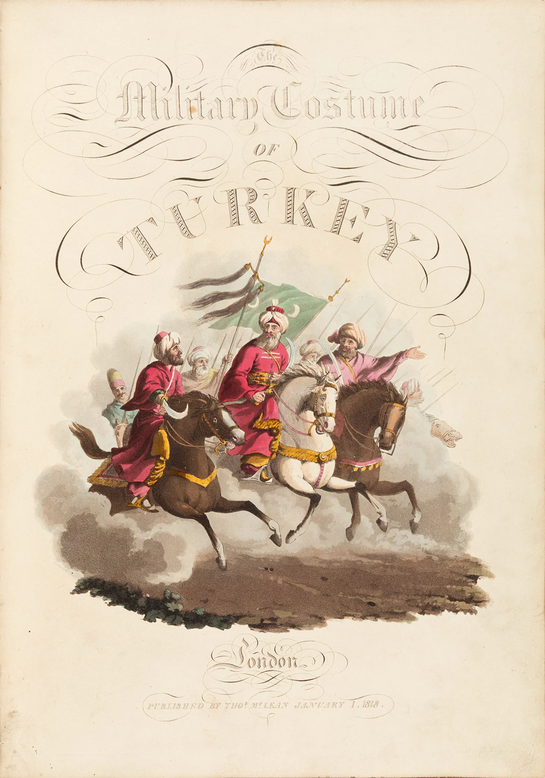 The military costume of Turkey, illustrated by a series of engravings