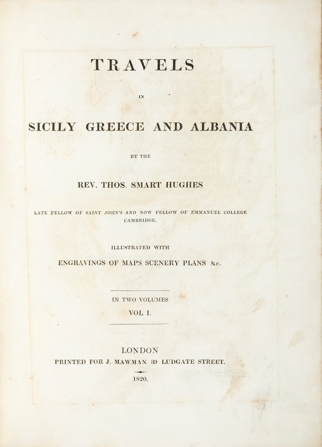 HUGHES, Thomas Smart. Travels in Sicily, Greece and Albania.