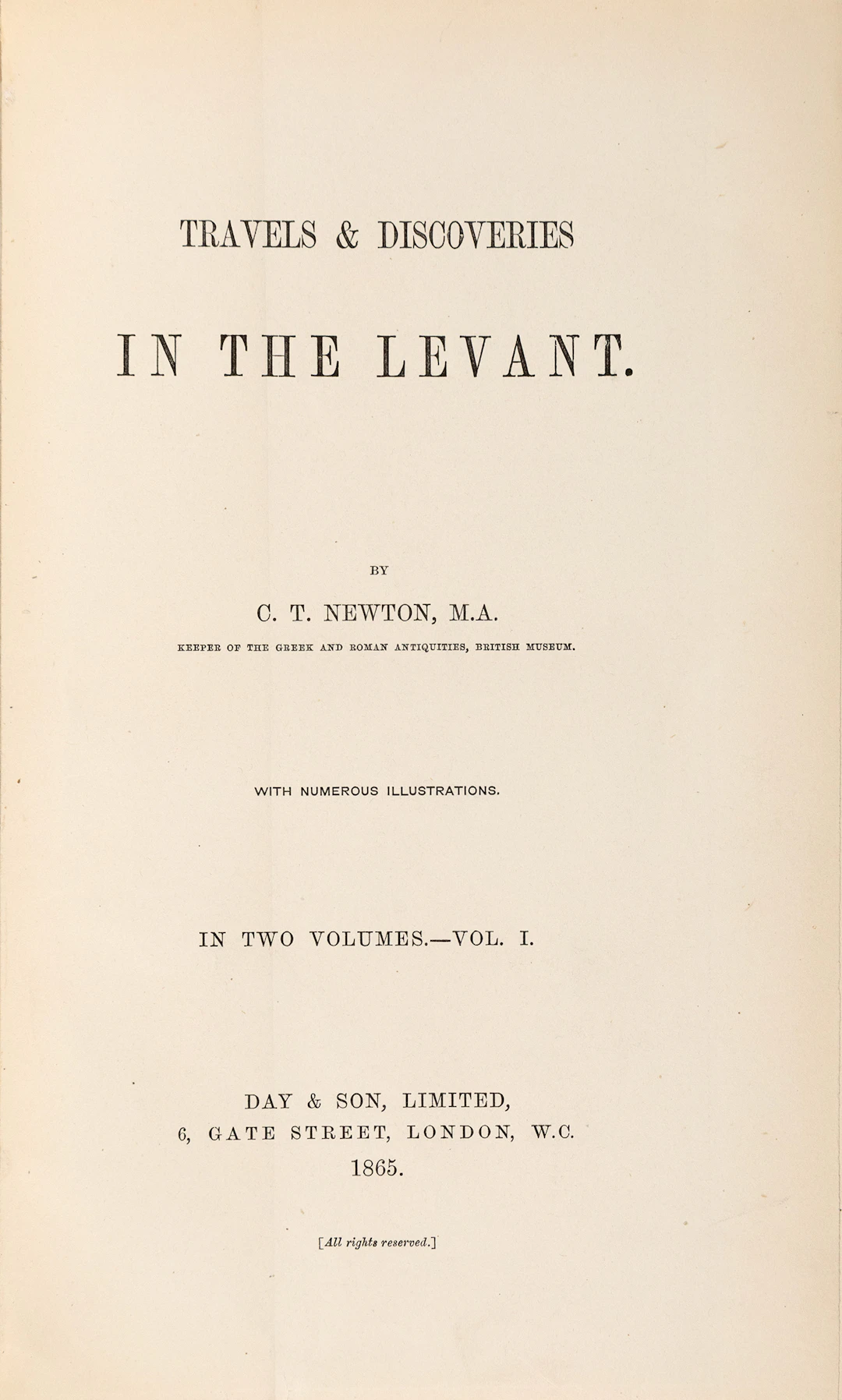 NEWTON, C. T. Travels & discoveries in the Levant.