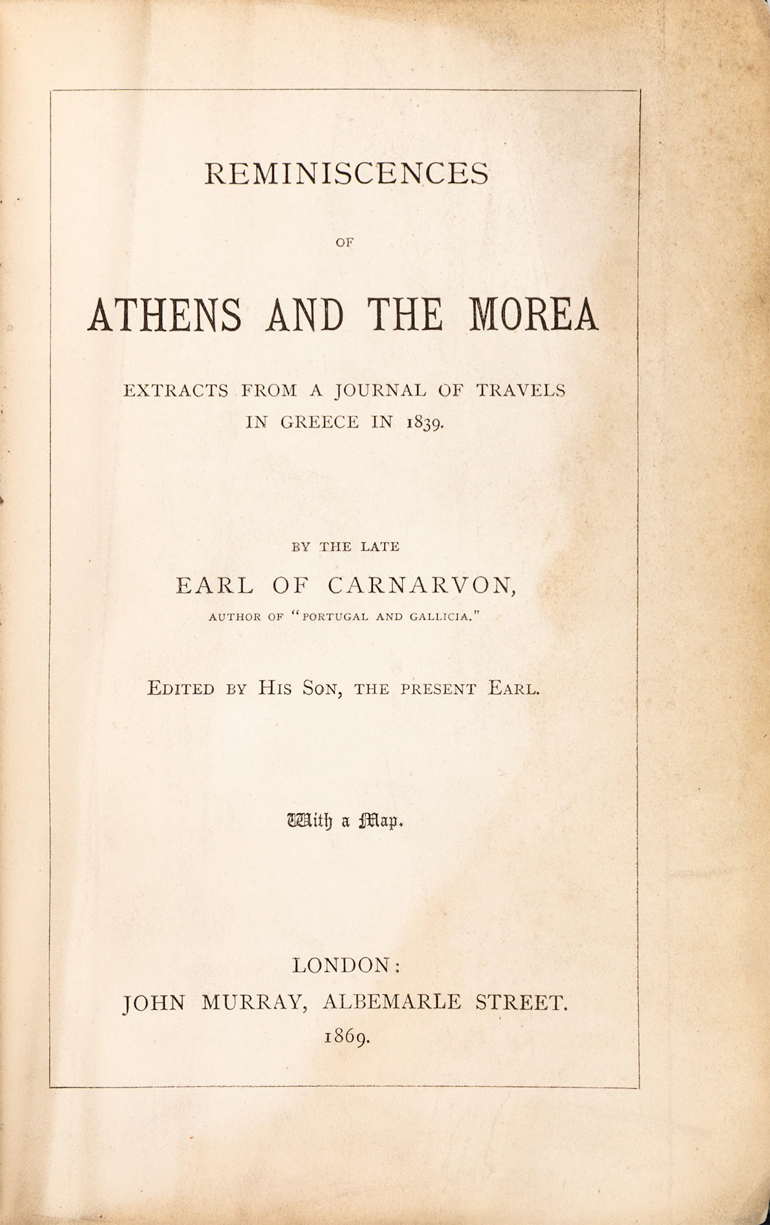 HERBERT, Henry John George, Earl of Carnarvon. Reminiscences of Athens