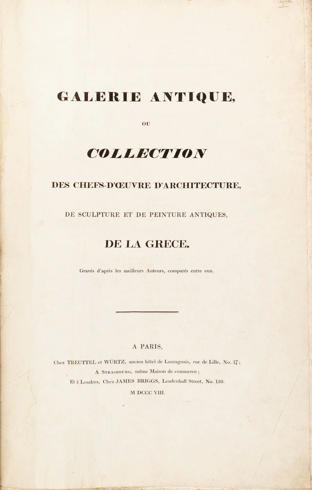[LEGRAND, Jacques-Guillaume]. Galerie Antique, ou Collection des chefs-d'oeuvre