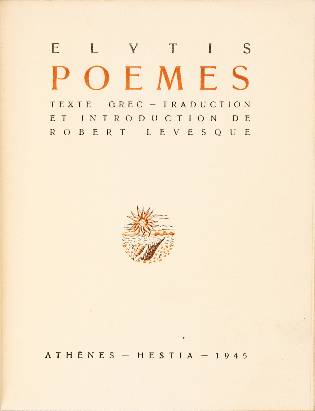 ELYTIS, Odysseas. Poèmes, texte grec – traduction et introduction