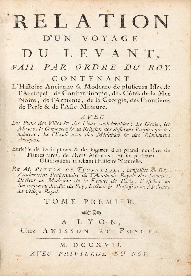 TOURNEFORT, Joseph Pitton de. Relation d’un voyage du Levant, fait