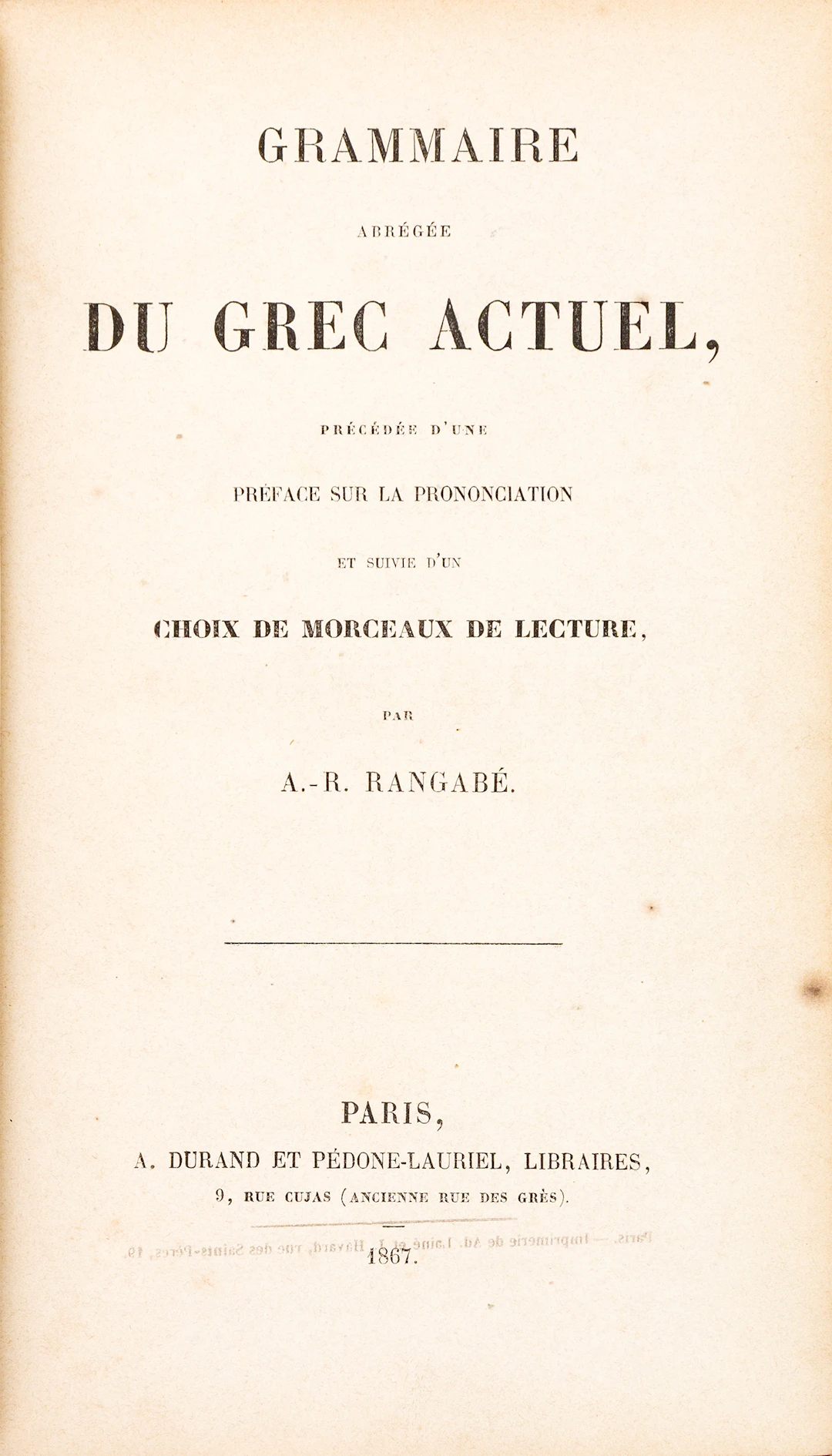 RANGAVIS, Alexandros Rizos. Grammaire abrégée du grec actuel, précédée
