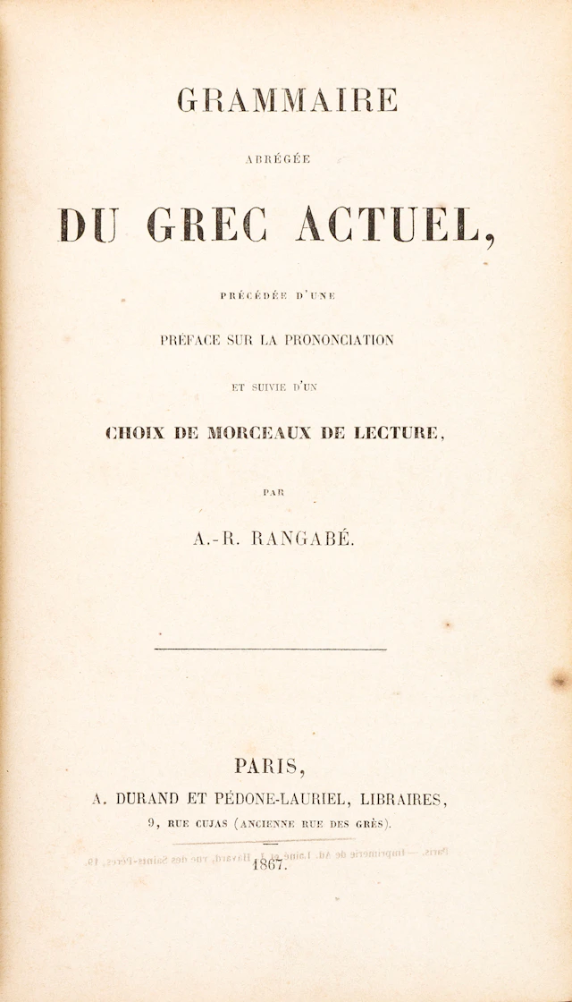 RANGAVIS, Alexandros Rizos. Grammaire abrégée du grec actuel, précédée