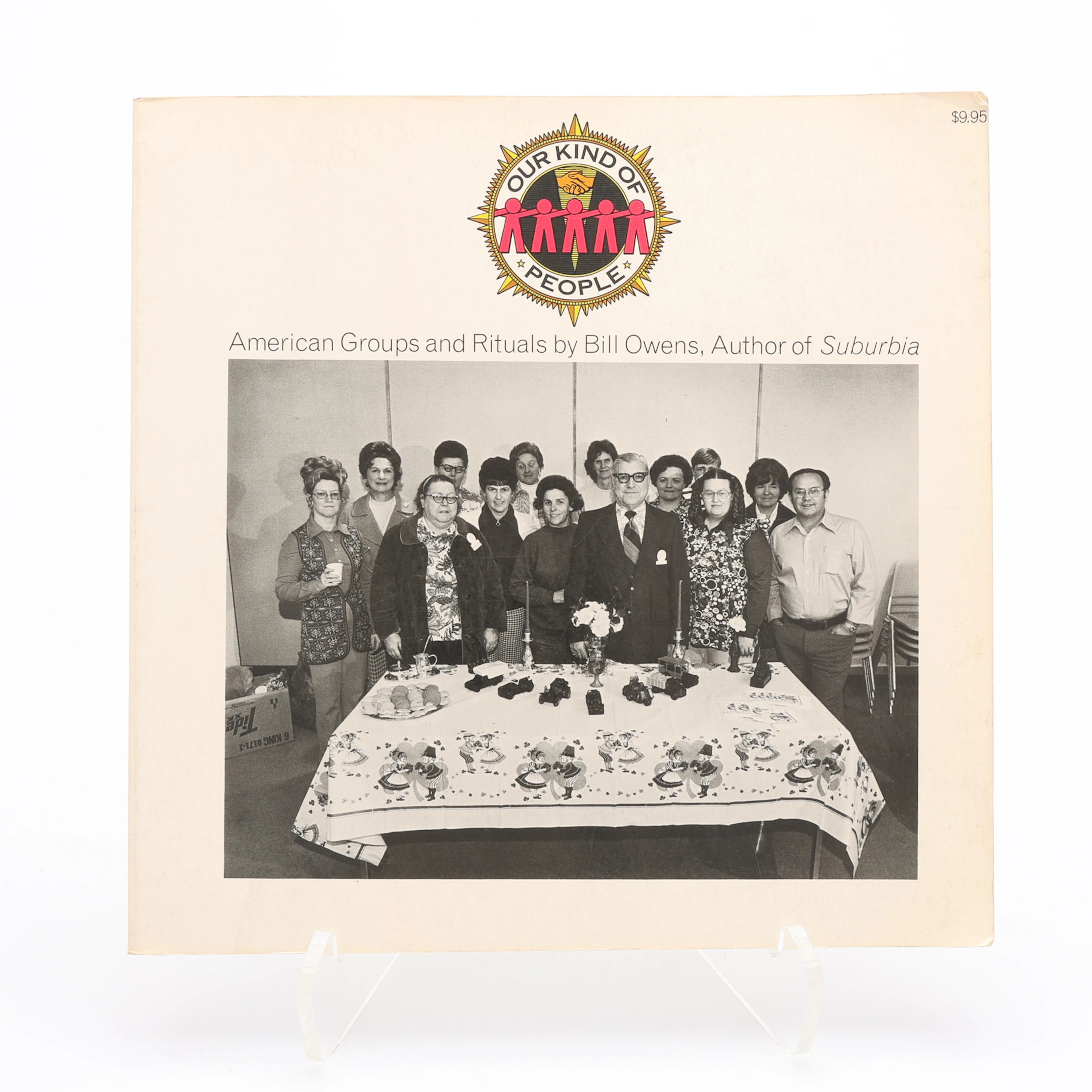 BILL OWENS "OUR KIND OF PEOPLE: AMERICAN GROUPS AND RITUALS", 1975.