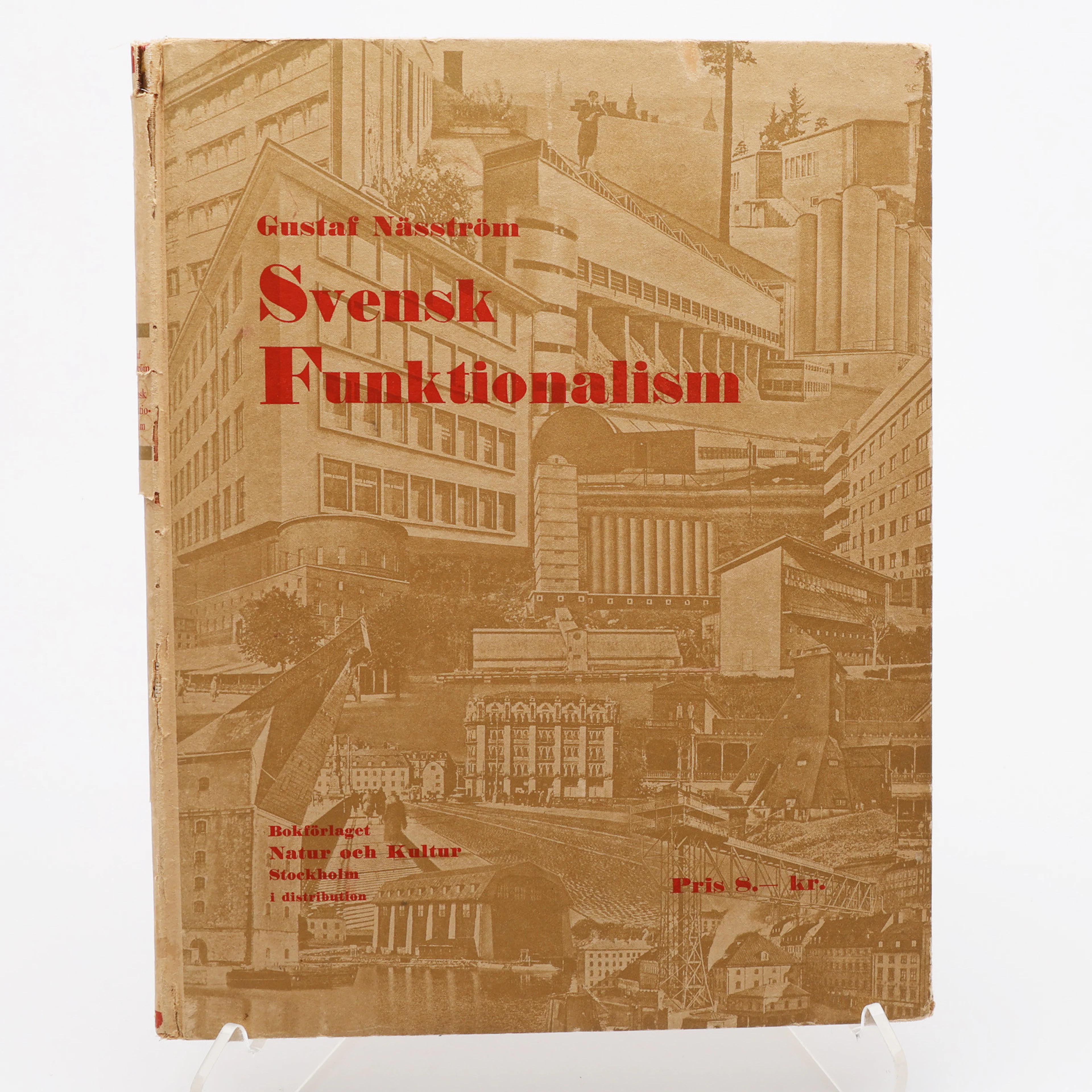ARKITEKTUR. GUSTAF NÄSSTRÖMS SVENSK FUNKTIONALISM 1930 MED 177 PLAN-