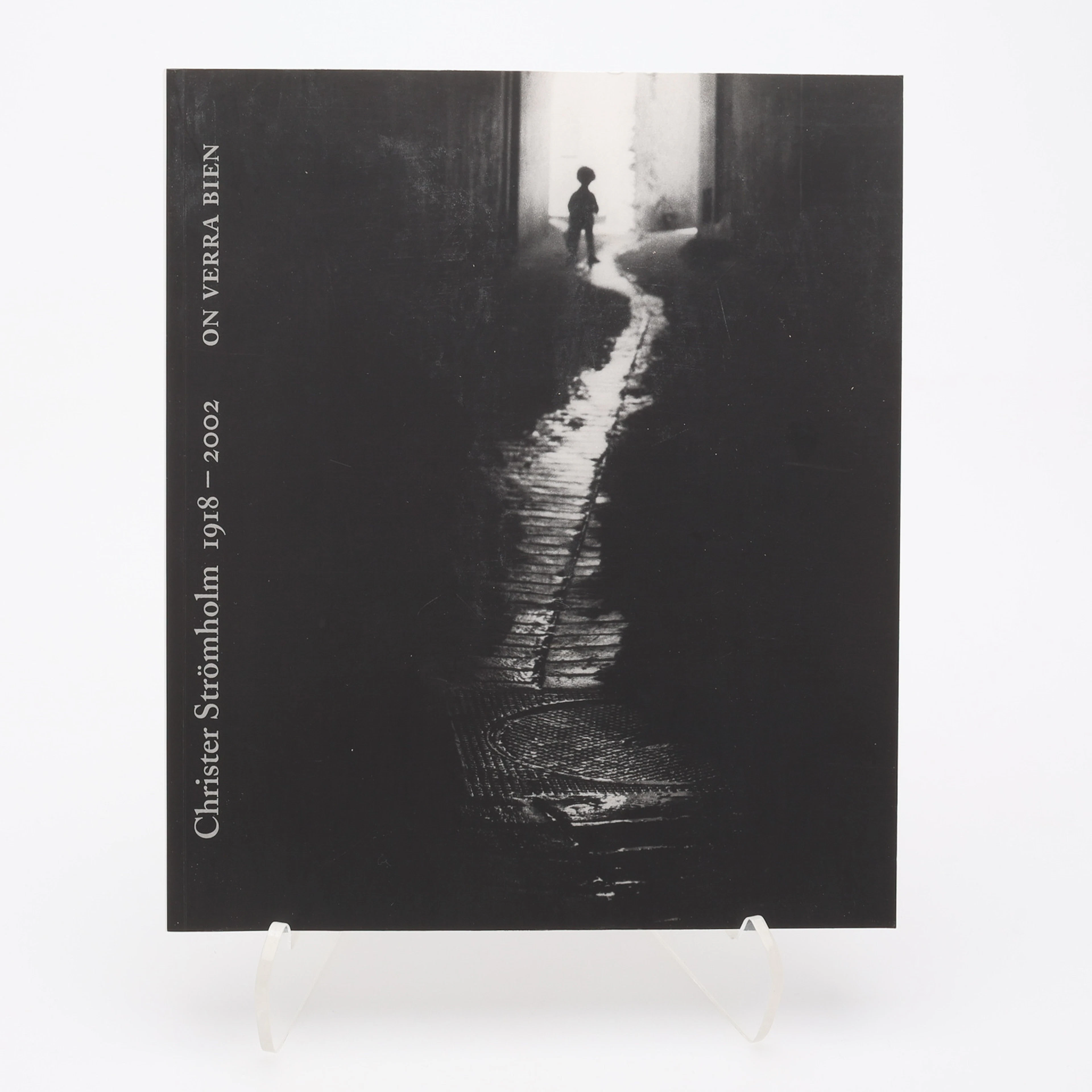 FOTO. DEN SVENSKE FOTOGRAFEN CHRISTER STRÖMHOLMS "ON VERRA BIEN", 2002.