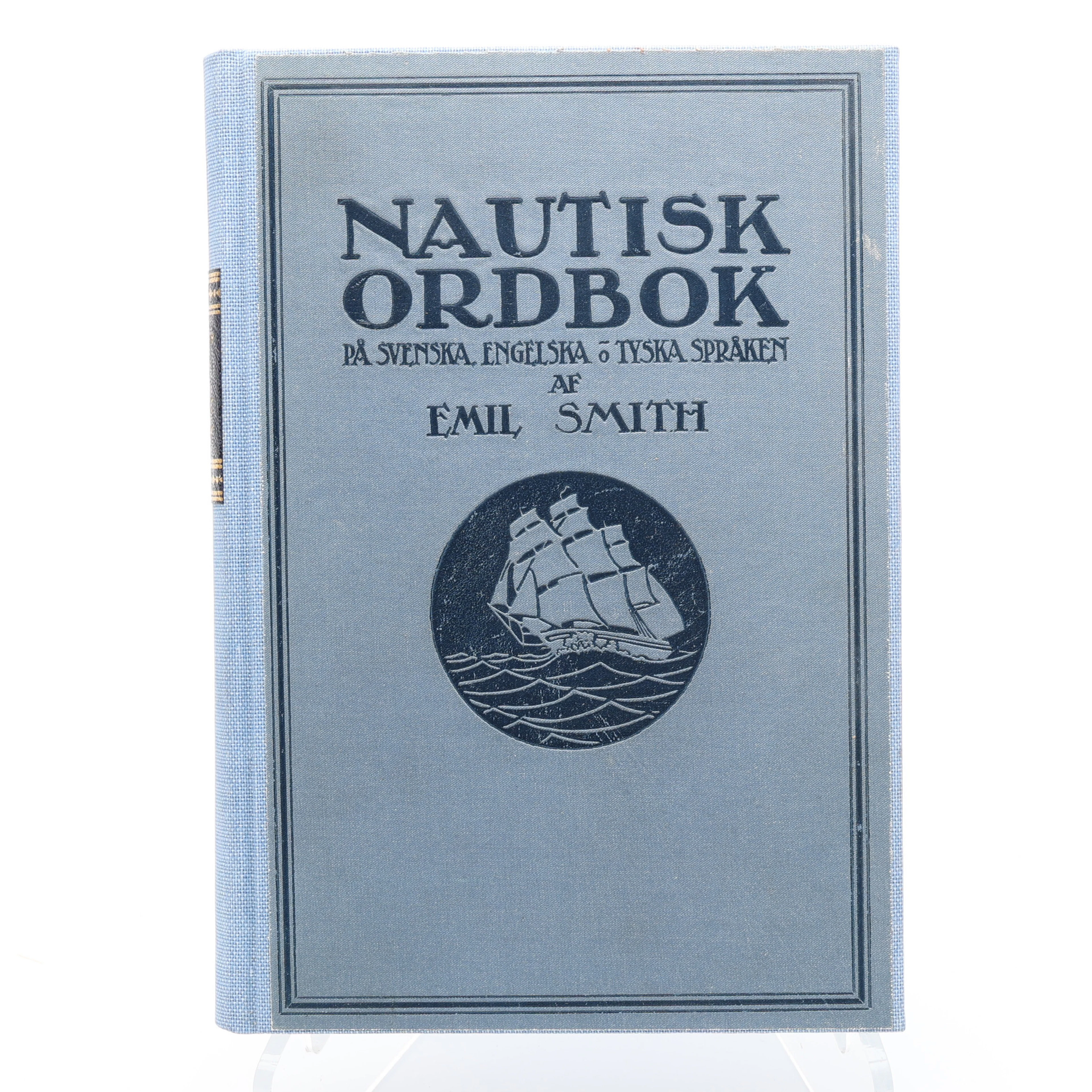 AUTIKA. KOMMENDÖRKAPTEN EMIL SMITH'S NAUTISK NORDBOK PÅ SVENSKA, ENGELSKA