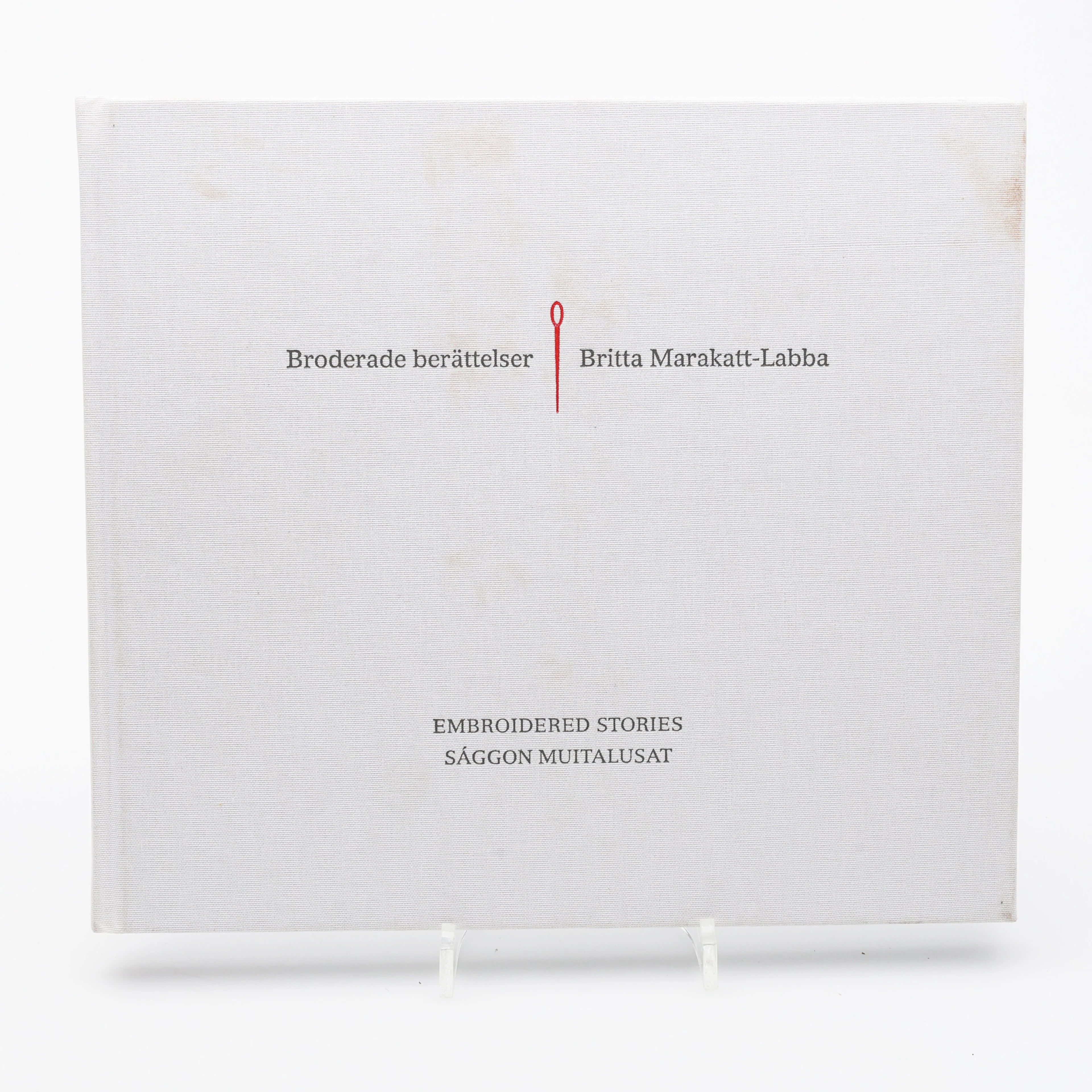 SAMISK KONST. BRODERADE BERÄTTELSE MED BRITTA MARAKATT-LABBAS BRODERIER
