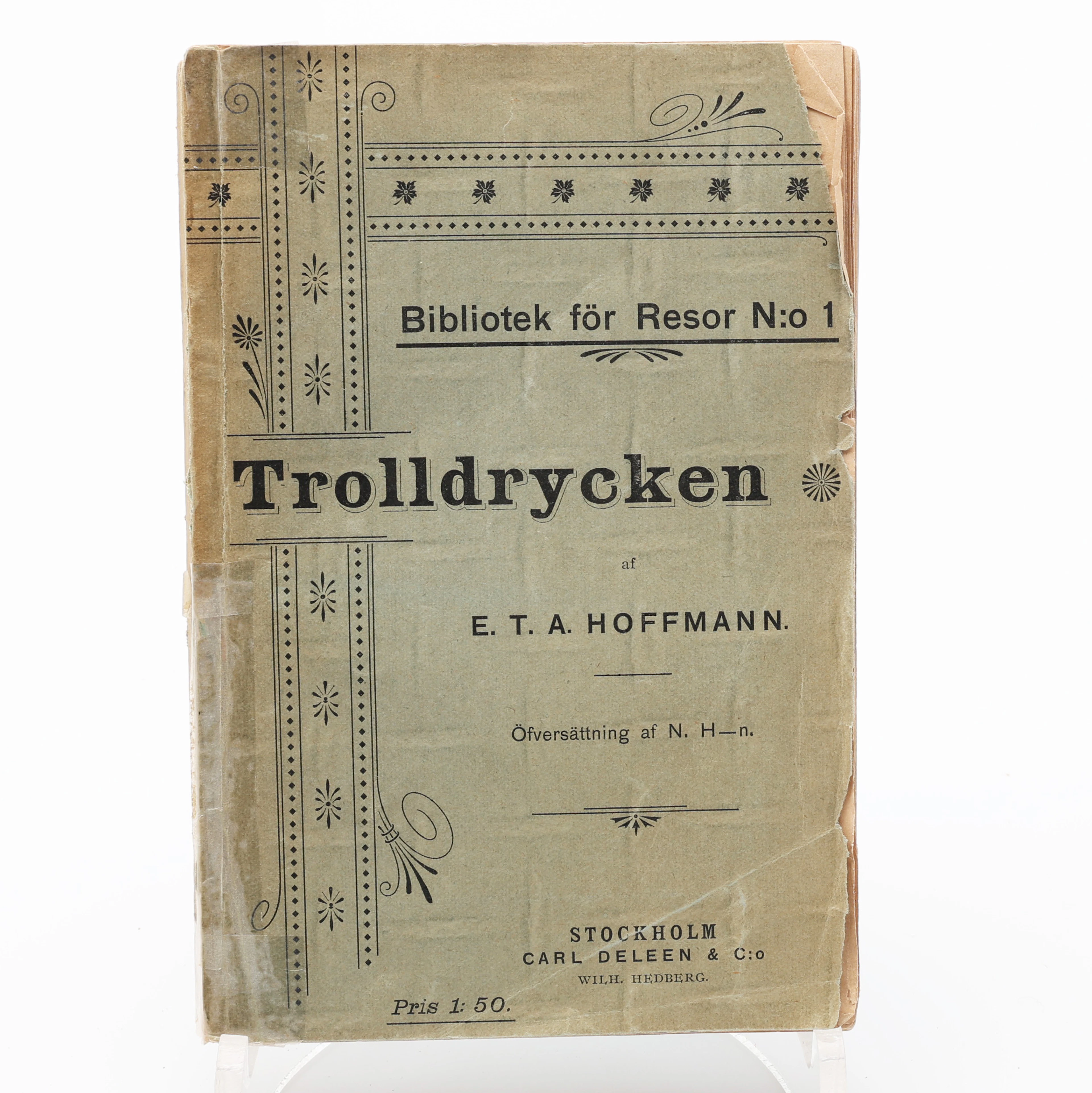 E. T. A HOFFMANNS TROLLDRYCKEN KAPUCINERMUNKEN MEDARDUS LEFNADSHISTORIA.