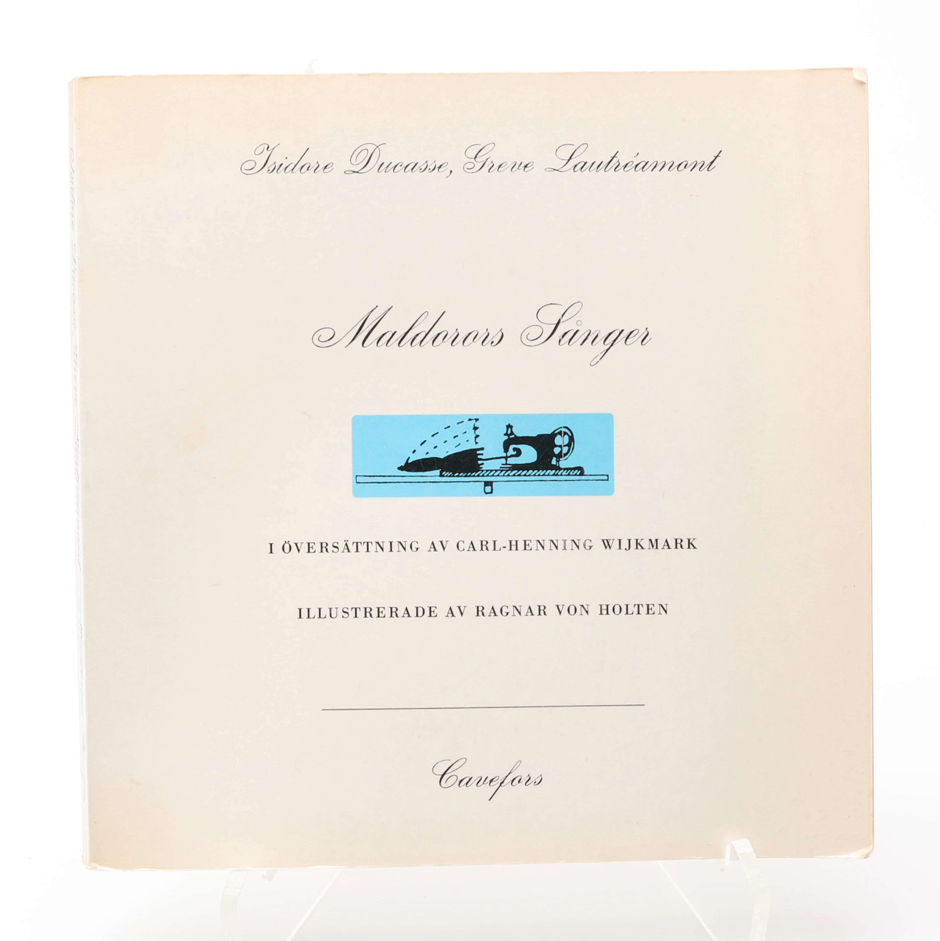 LE COMTE DE LAUTREMONT'S MALDORORS SÅNGER I FÖRSTA SVENSKA UPPLAGAN