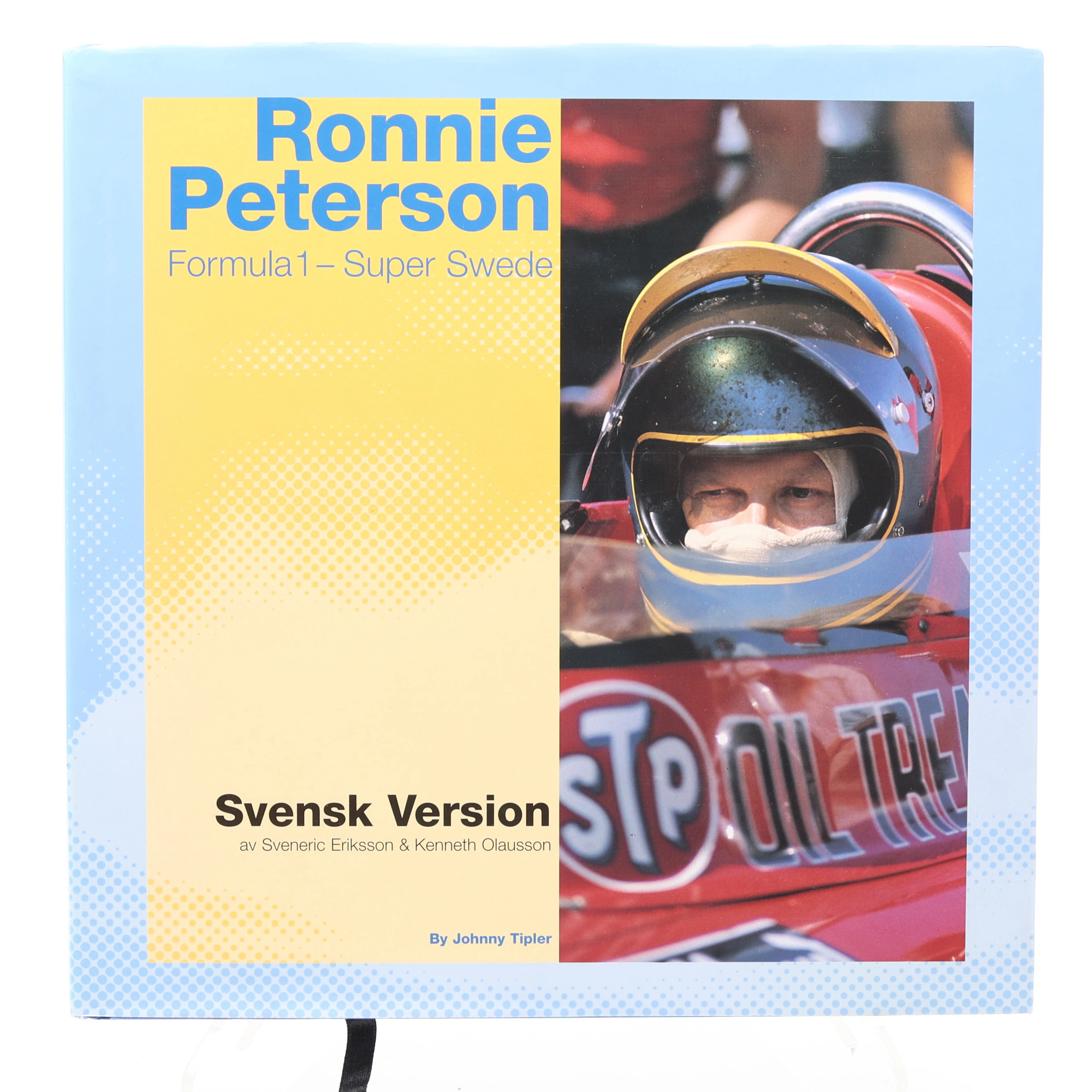 RONNIE PETERSON, SVENSK FORNMEL 1-FÖRARE (1944-1978). JOHNNY TIPLERS
