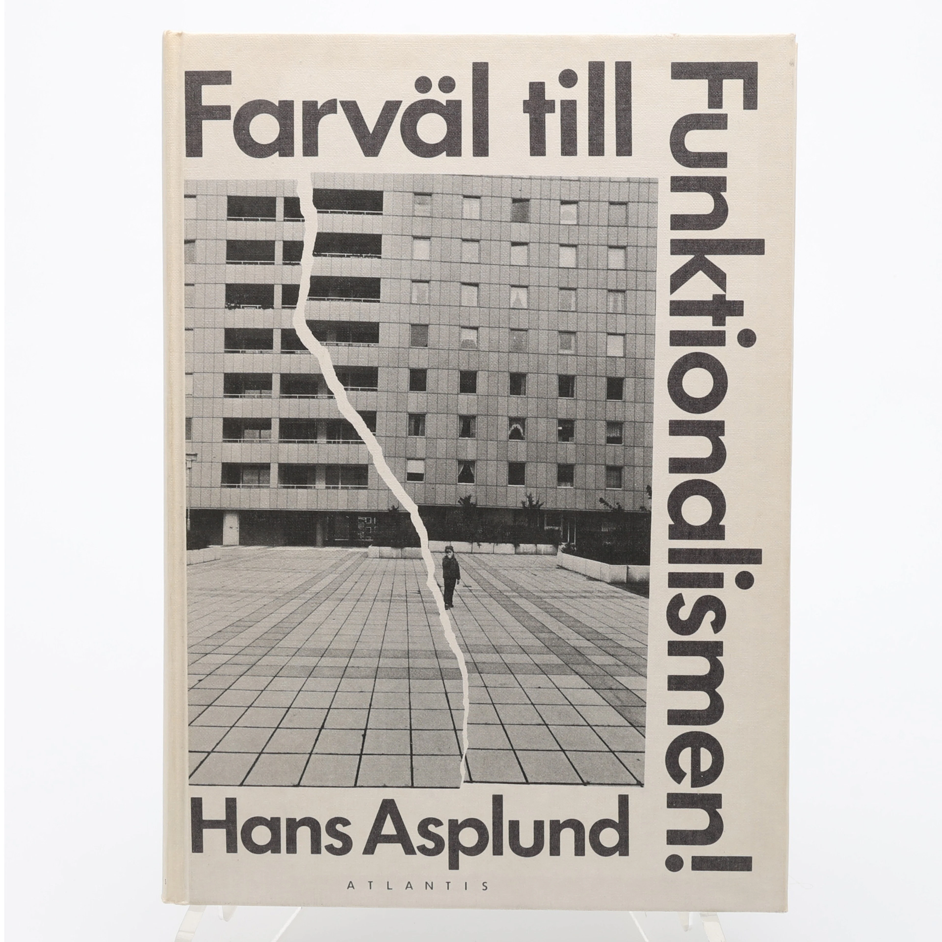ARKITEKTEN HANS ASPLUNDS RIKT ILLUSTRERADE FARVÄL TILL FUNKTIONALISMEN 1980.