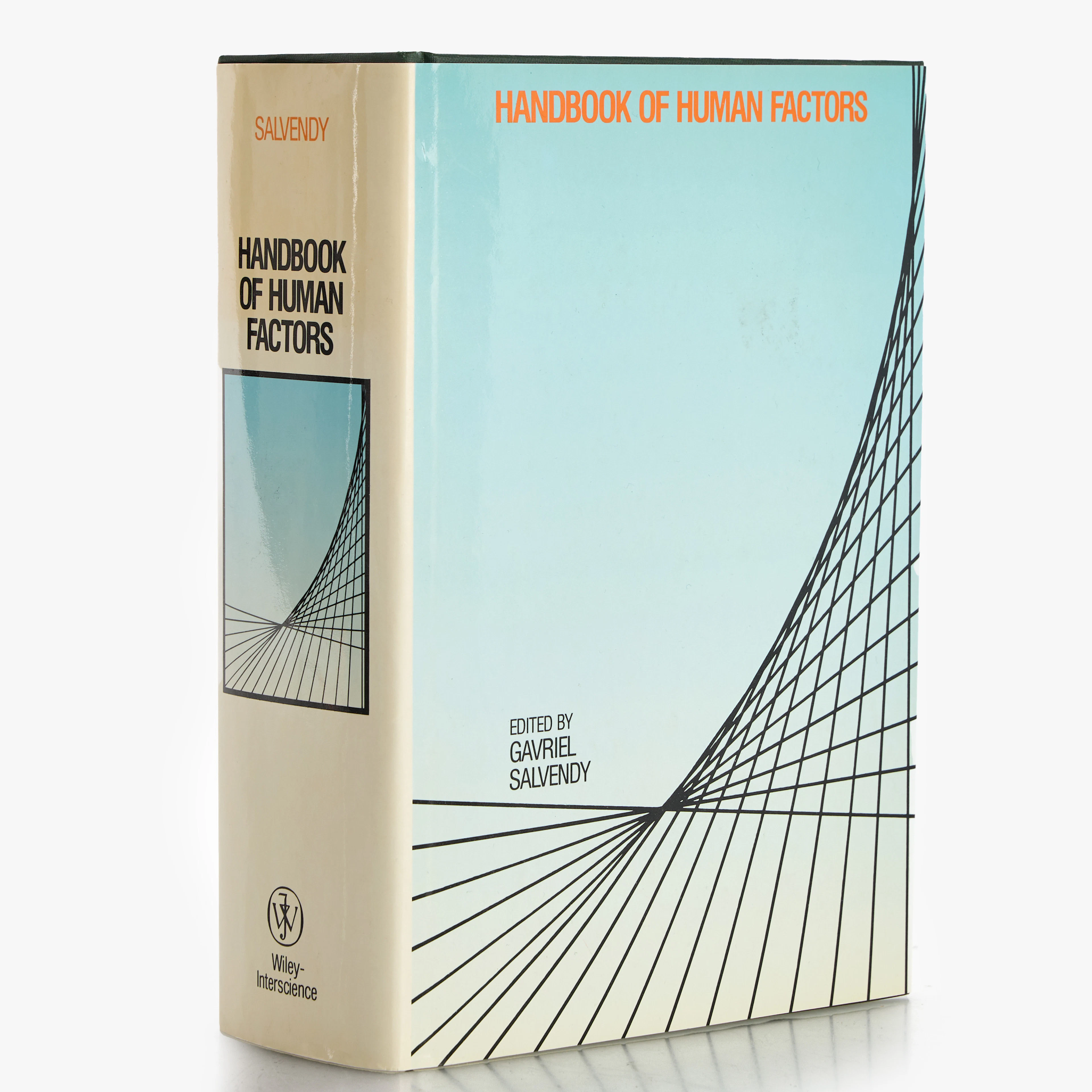 HANDBOOK OF HUMAN FACTORS. Editor Gavriel Salvendy. John Wiley&Sons
