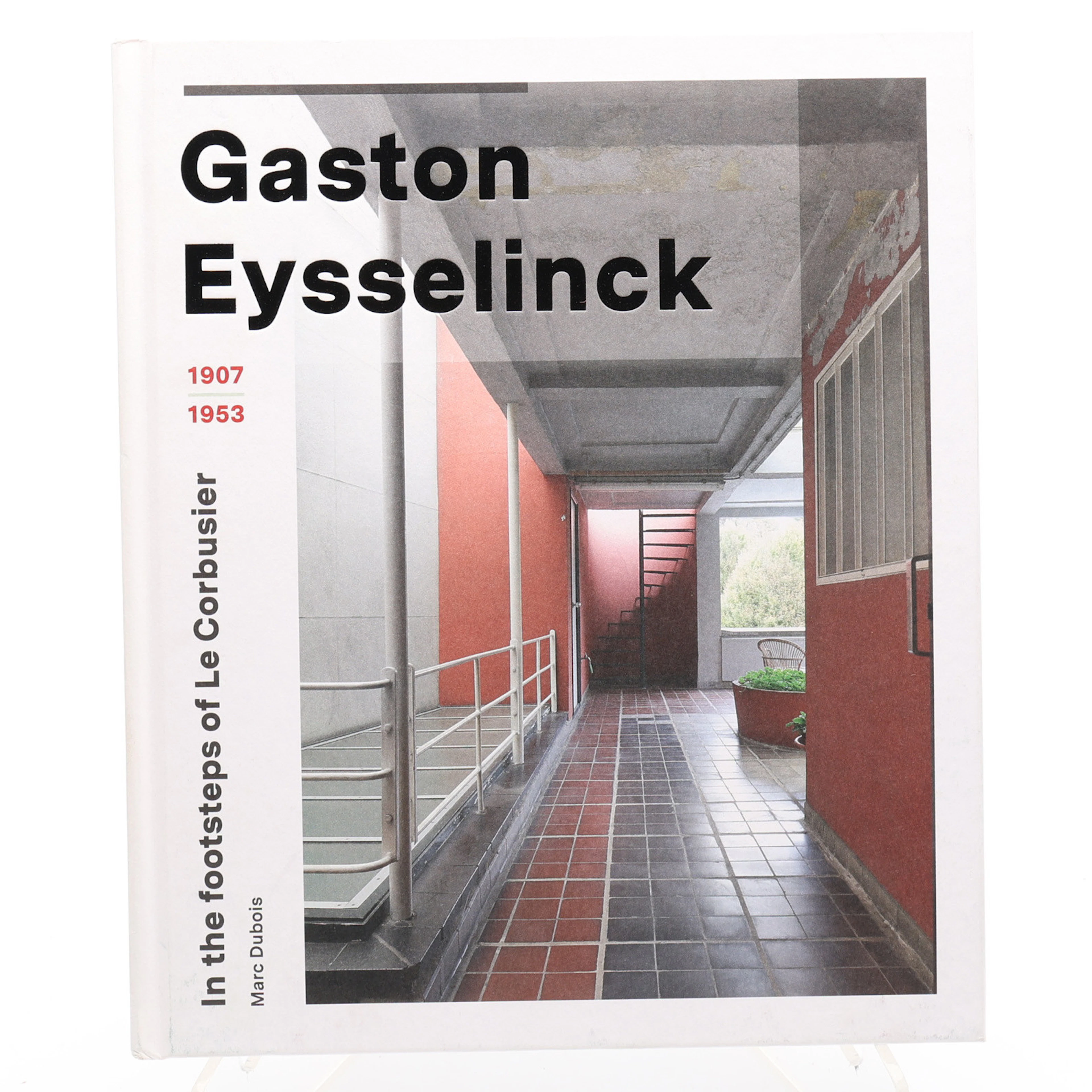 ARKITEKTUR. MARC DUBOI'S GASTON EYSSELINCK - IN THE FOOTSTEPS OF LE