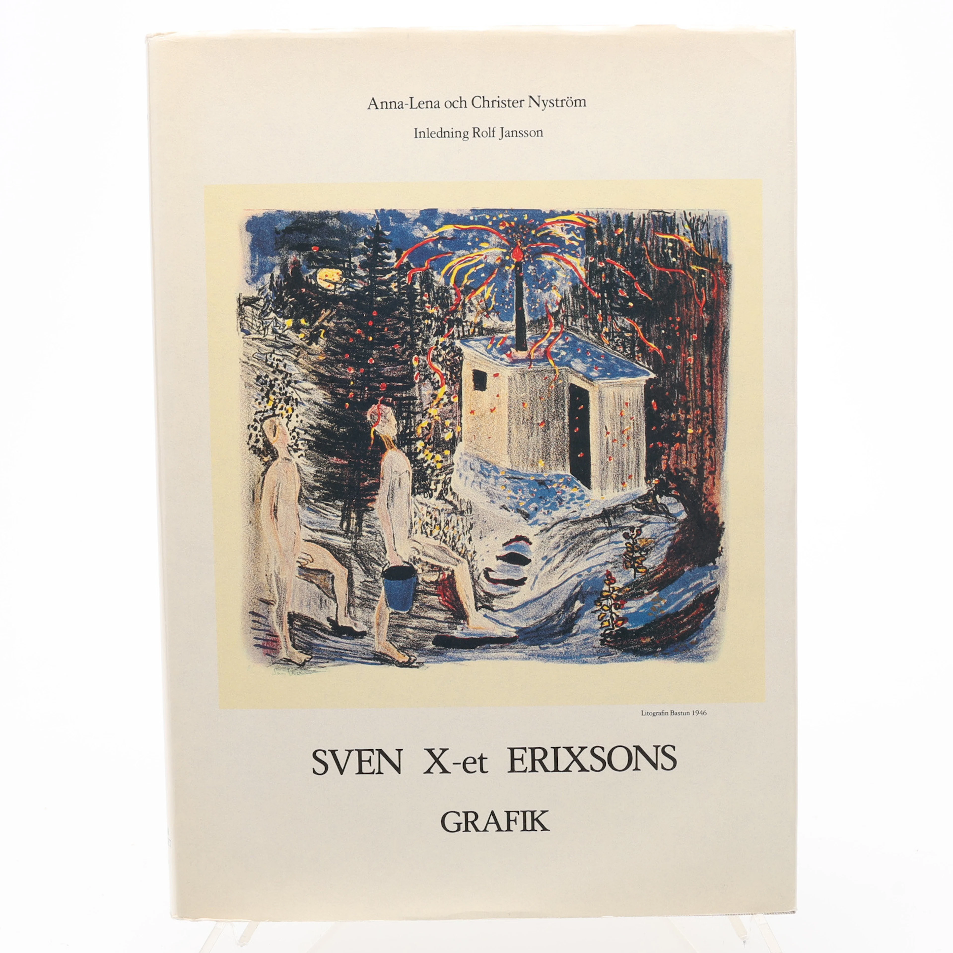 BIBLIOFILI. ANNA-LENA OCH CHRISTER NYSTRÖMS BOK MED SVEN X:ET ERIXONS