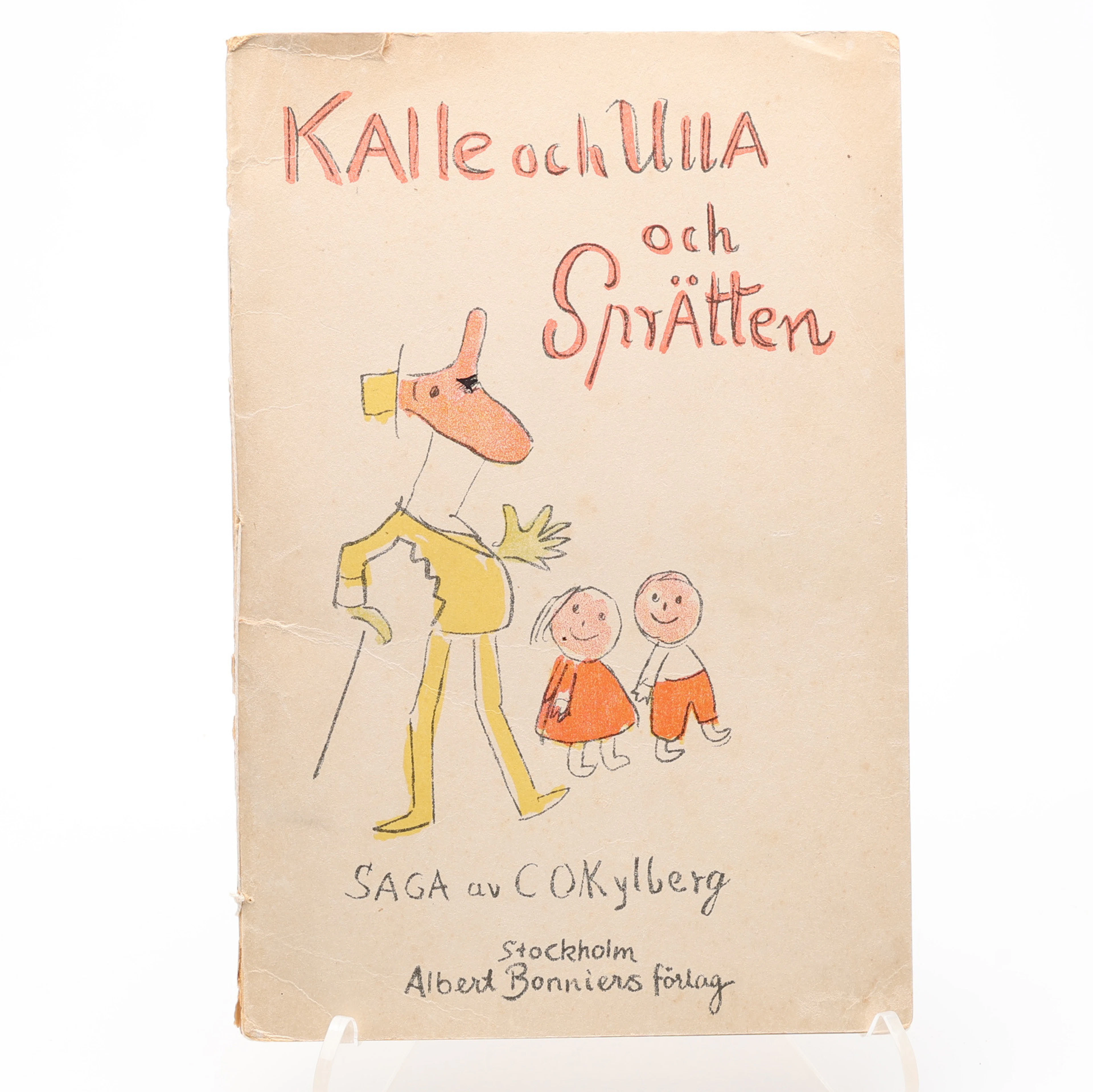 BARNBOK. C. O. KYLBERGS KALLE OCH ULLA OCH SPRÄTTEN I FÖRSTA UPPLAGAN 1924.